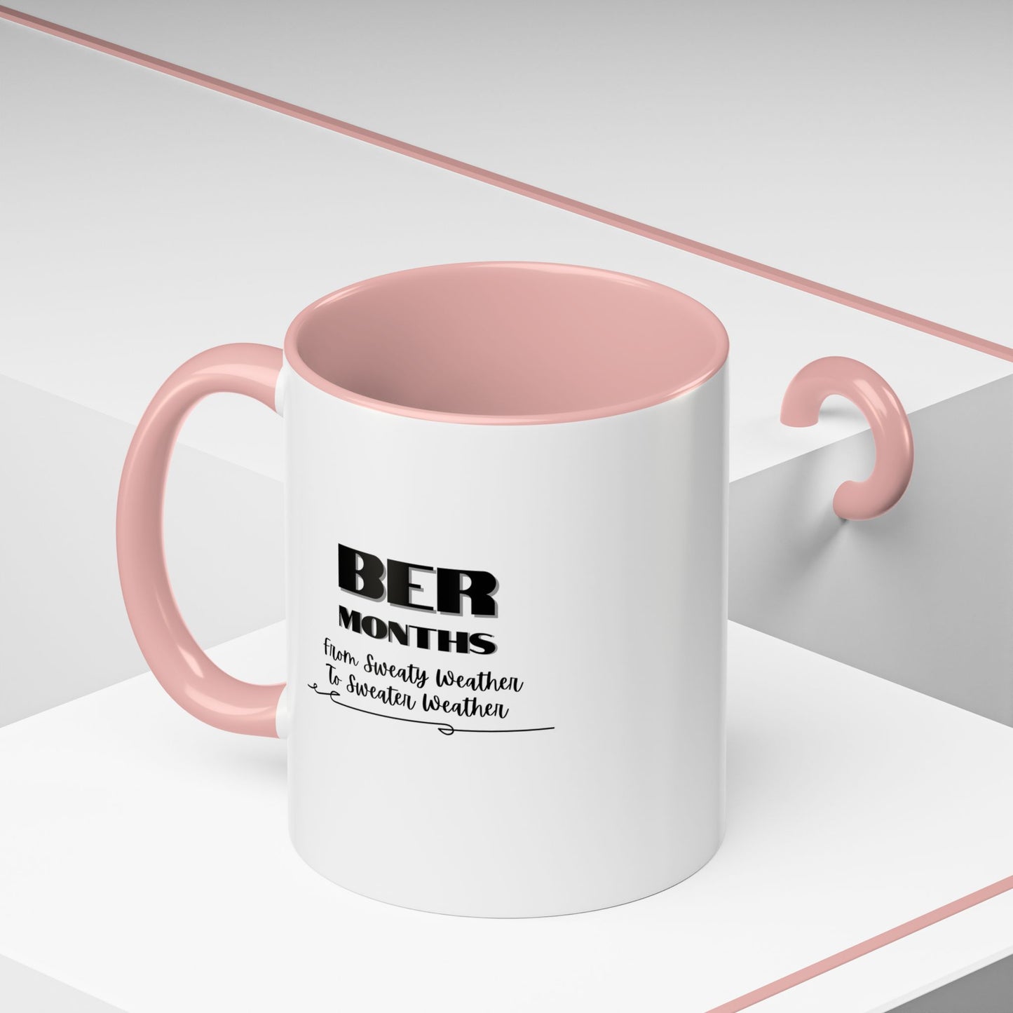 11oz/15oz BER Months From Sweaty Weather to Sweaty Weather Coffee Mug