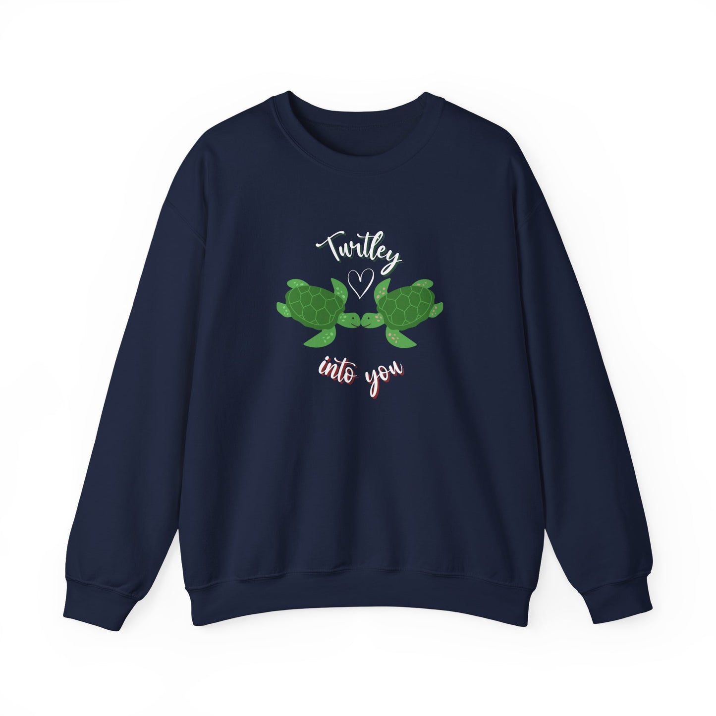 Unisex Cute Turtle Lover Turtley Into You Sweatshirt