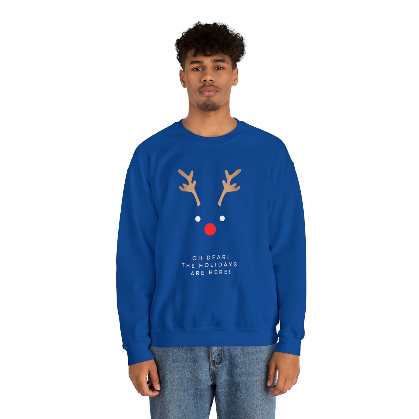 Unisex Oh Dear The Holidays Are Here Reindeer Sweatshirt