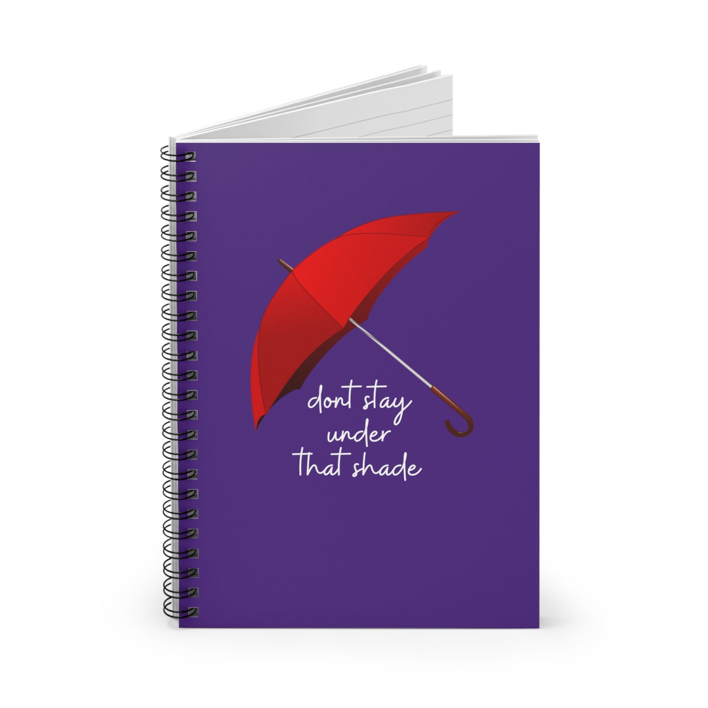 Spiral Notebook - Ruled Line, Purple - Dont Stay Under That Shade, EDC 118 pages