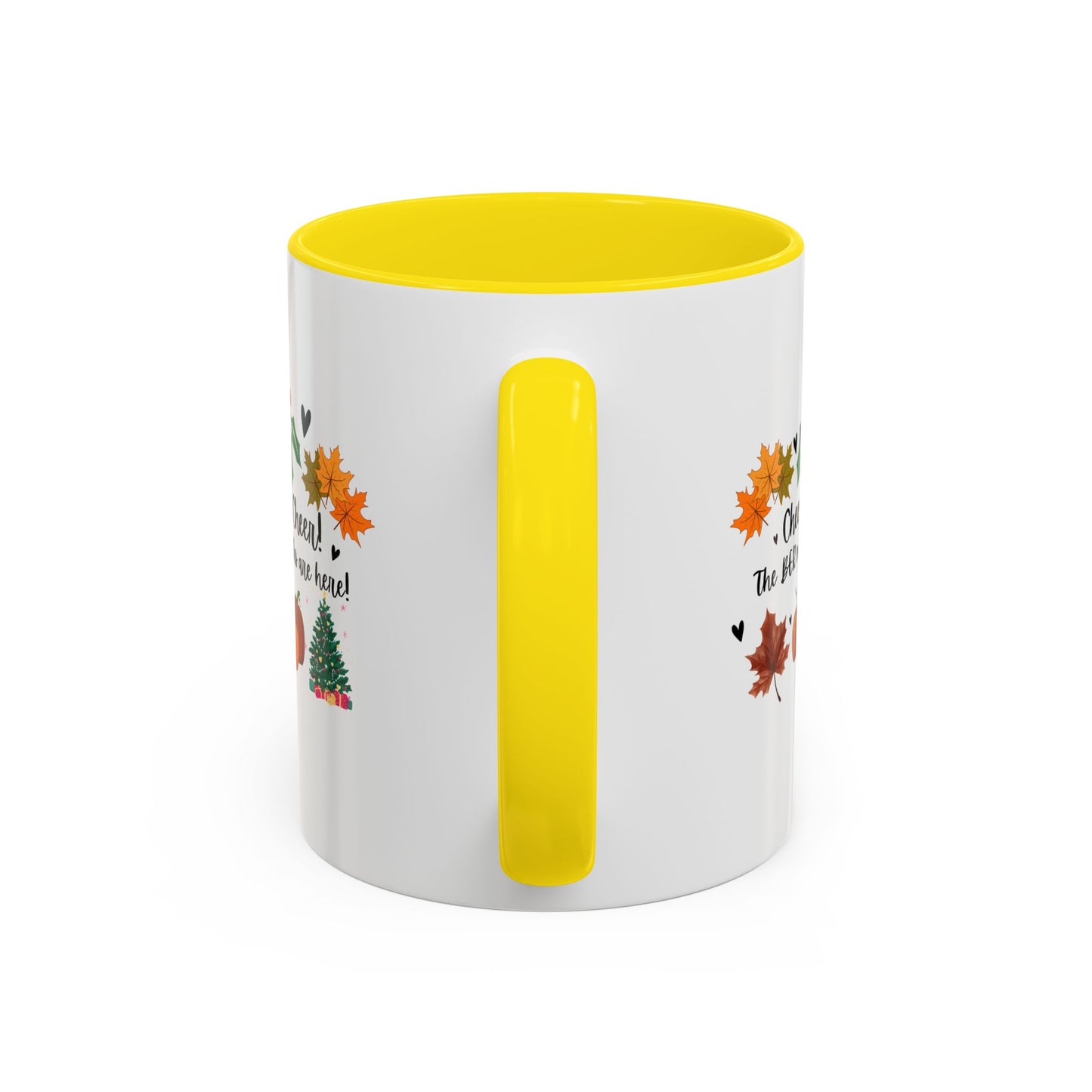 11oz/15oz Cheer! Cheer! The BER Months Are Here! Accent Coffee Mug