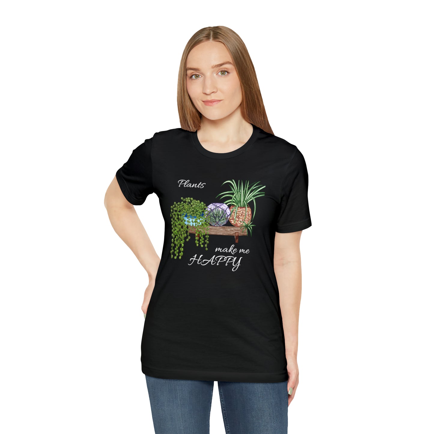 Unisex Garden Themed Plants Make Me Happy T-Shirt