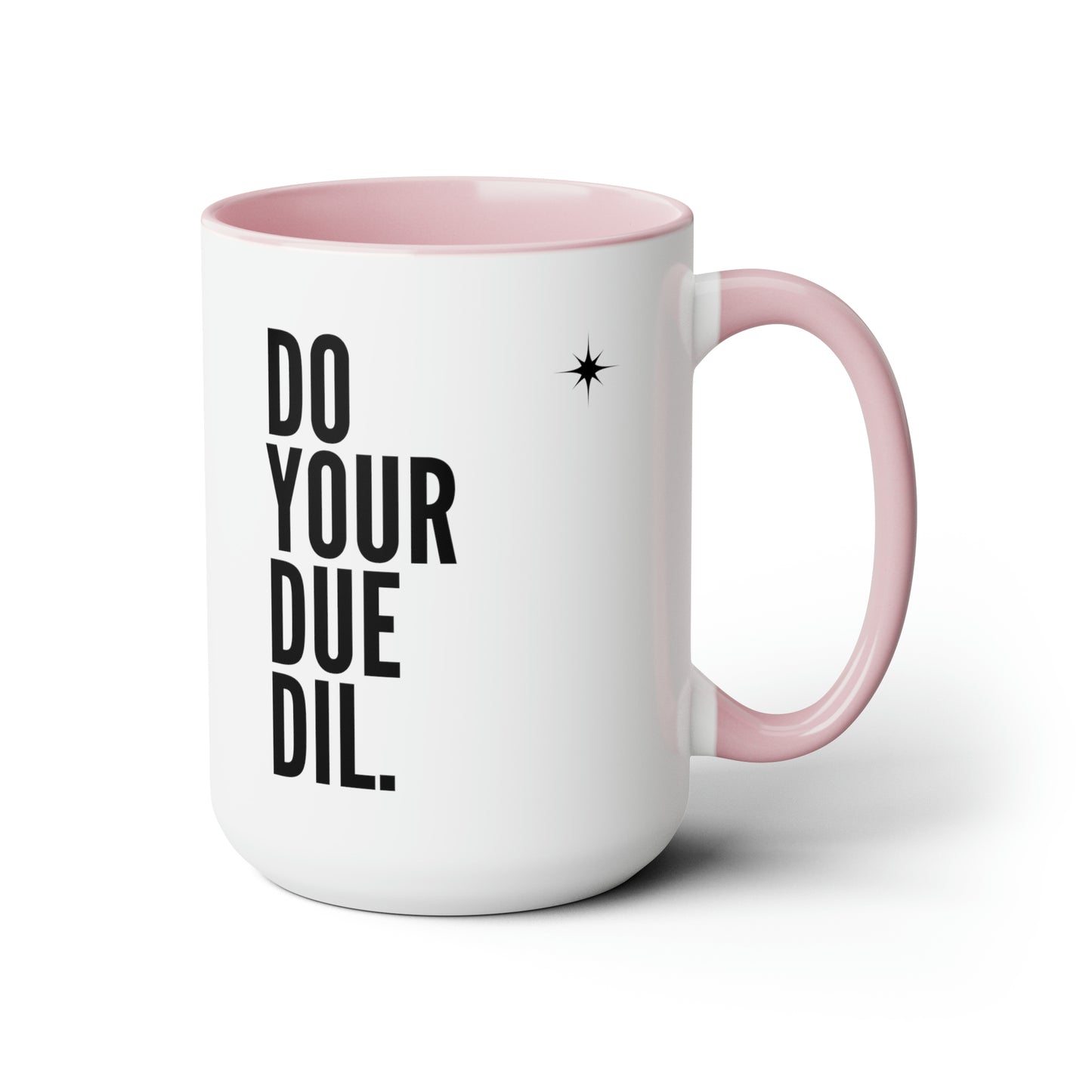 15oz Do Your Due Diligence Coffee Mug