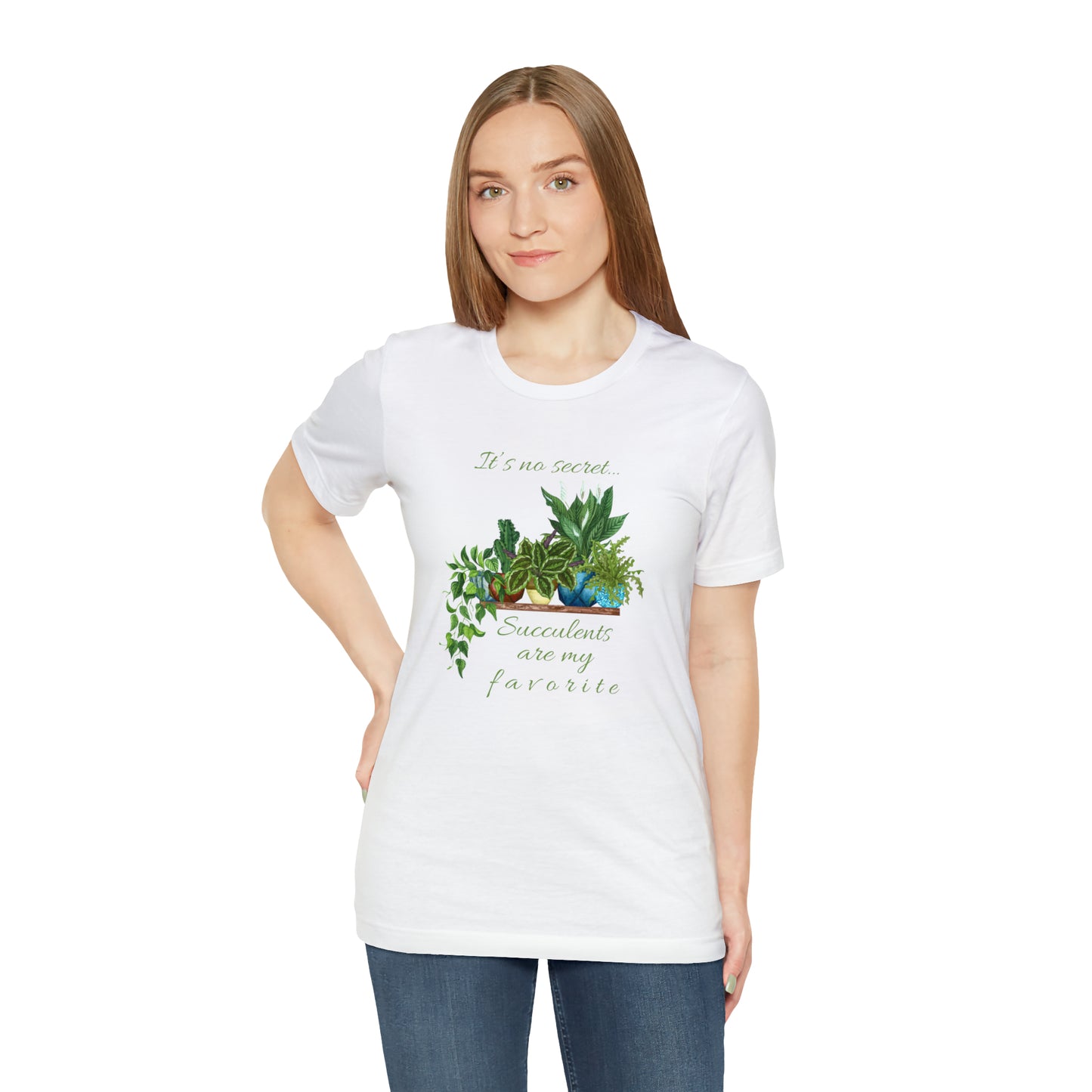 Unisex Garden Themed Succulents Are My Favorite T-Shirt