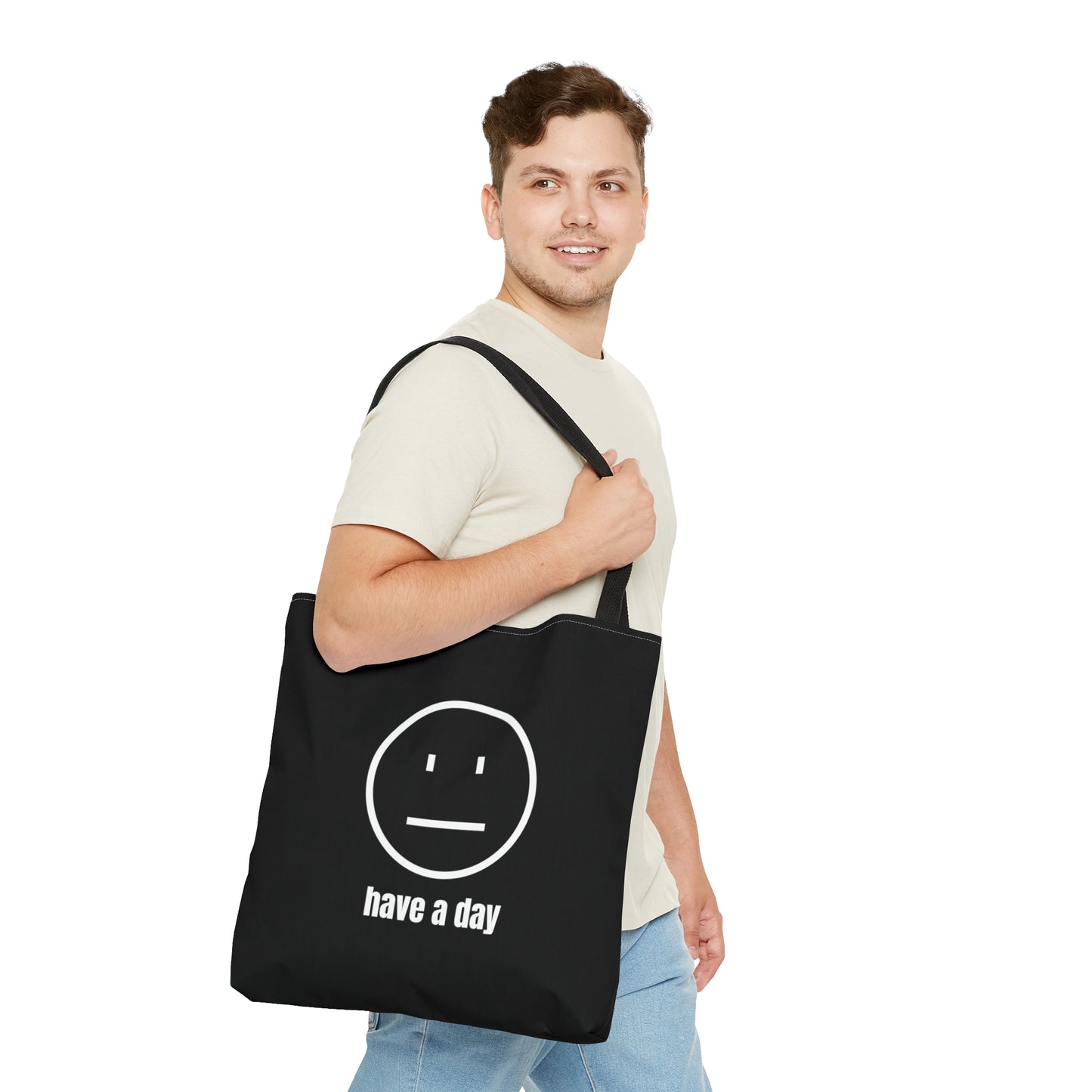 Unisex Straight Face Have A Day Tote Bag