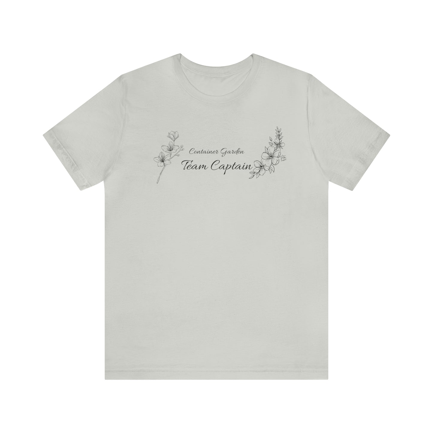 Unisex Garden Themed Container Garden Team Captain T-Shirt