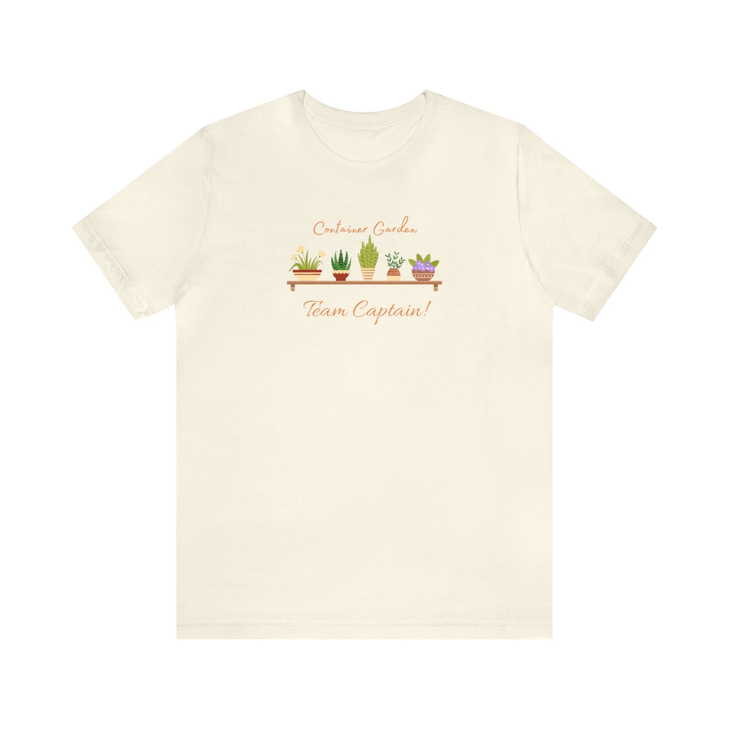 Unisex Garden Themed Container Garden Team Captain Gardening T-Shirt