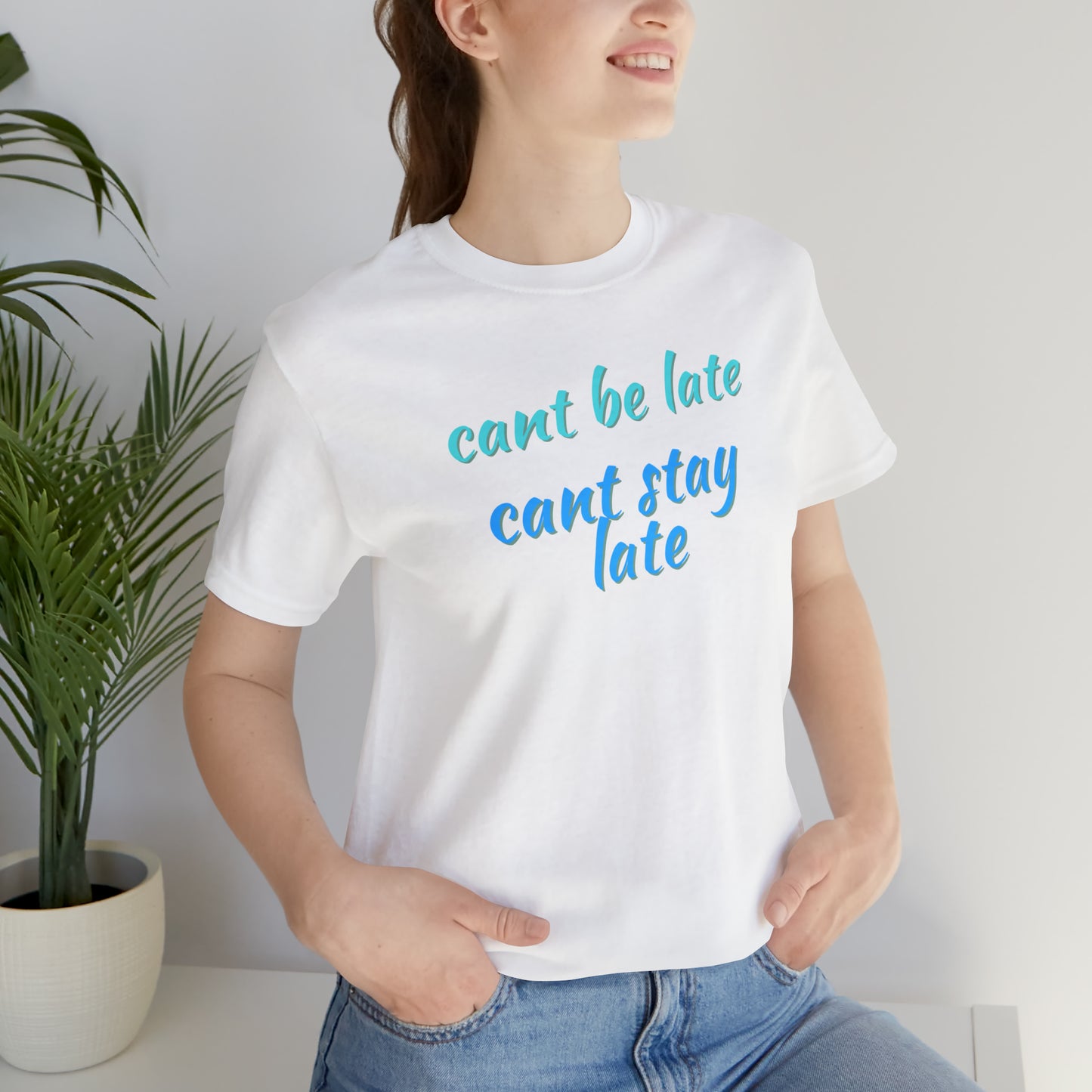 Unisex Funny Cant Be Late Cant Stay Late Work Shirt, Gift for Bosses