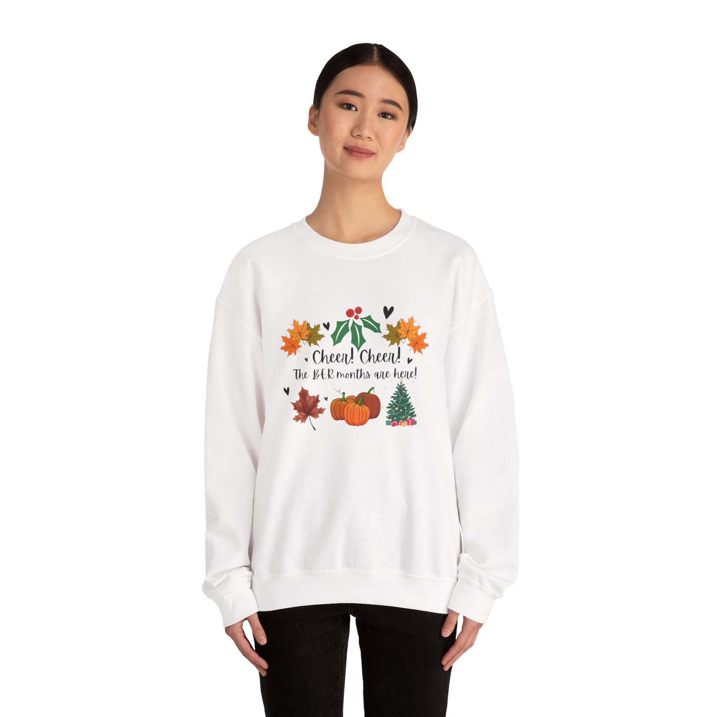 Unisex Heavy Blend™ Crewneck  Cheer! Cheer! The BER Months Are Here! Sweatshirt