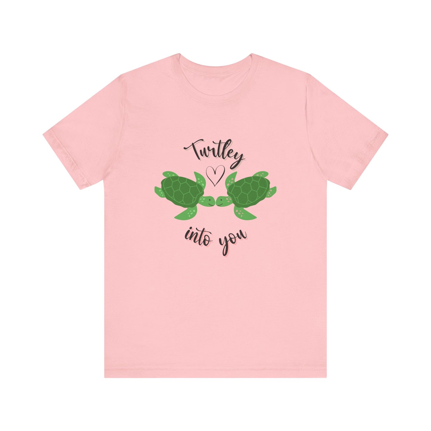 Unisex Cute Turtle Lover Turtley Into You T-Shirt