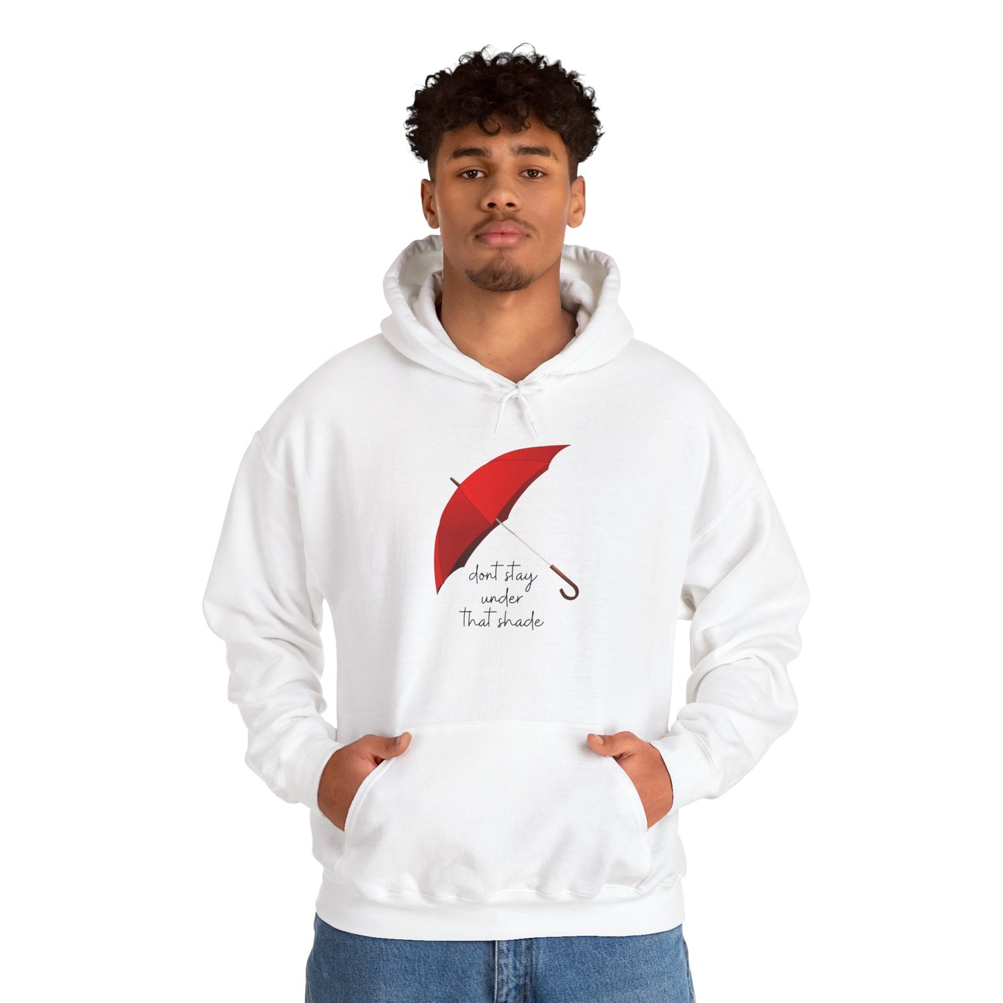 Unisex Heavy Blend™ Dont Stay Under That Shade Hooded Sweatshirt