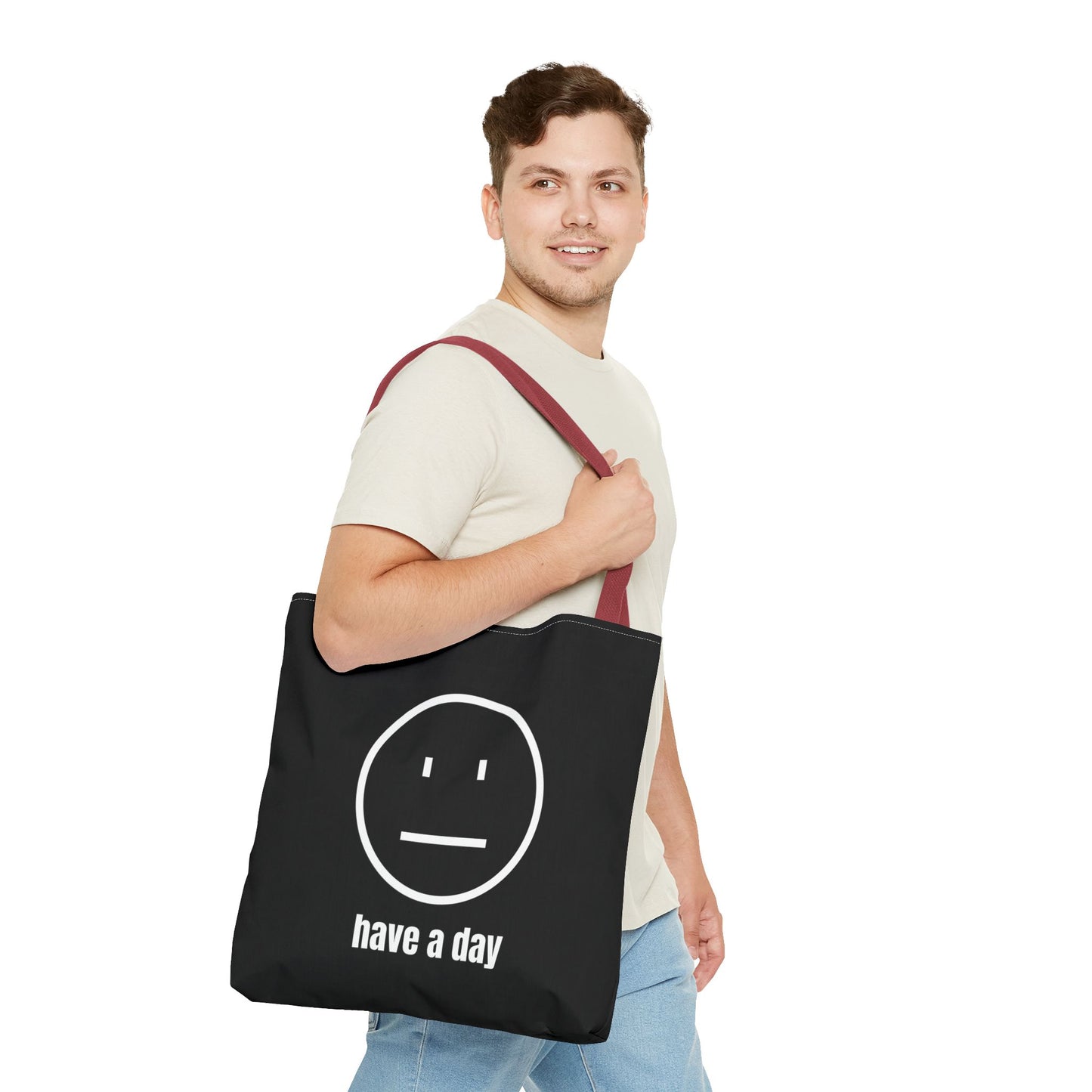 Unisex Straight Face Have A Day Tote Bag