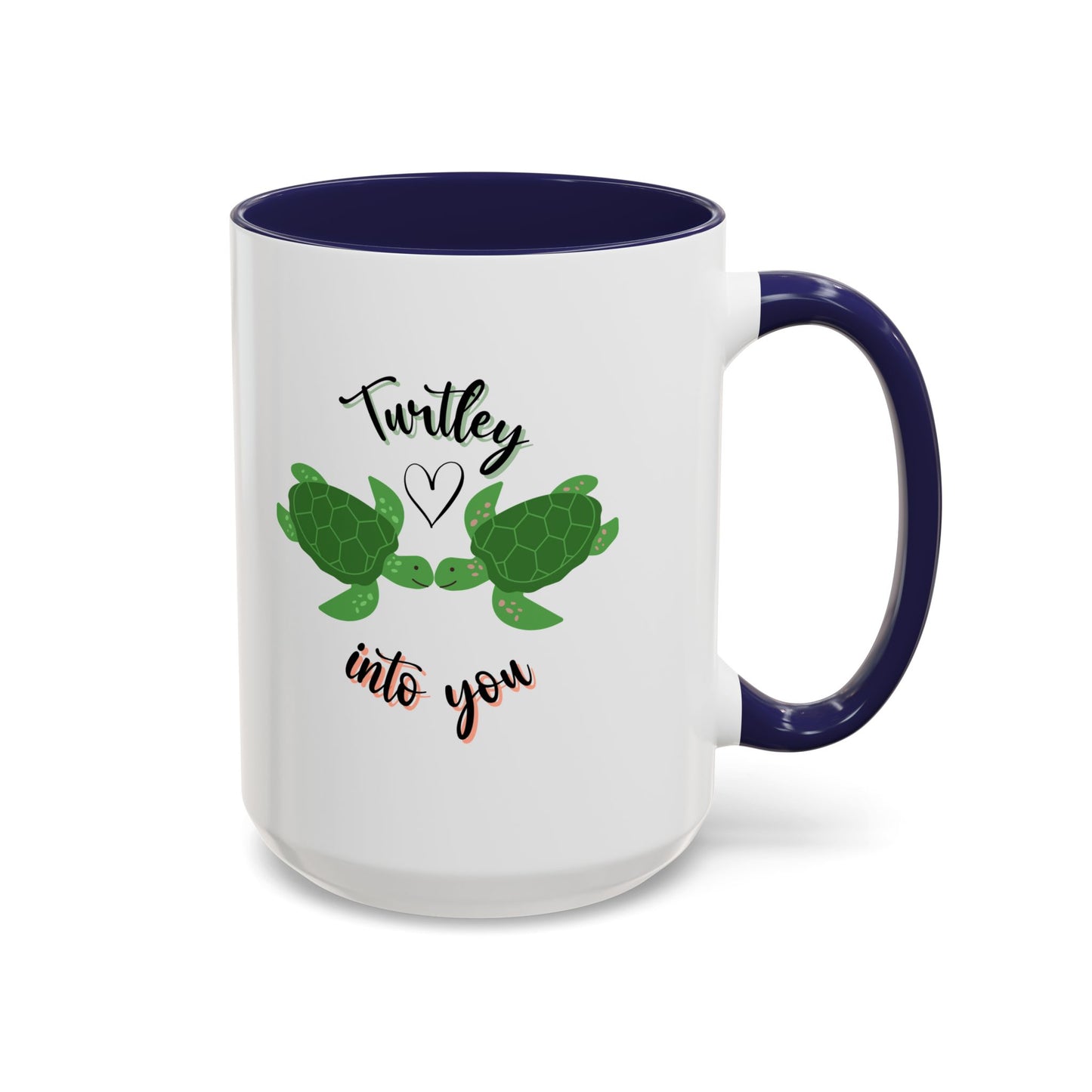 11oz/15oz Cute Turtle Lover Turtley Into You Coffee Mug