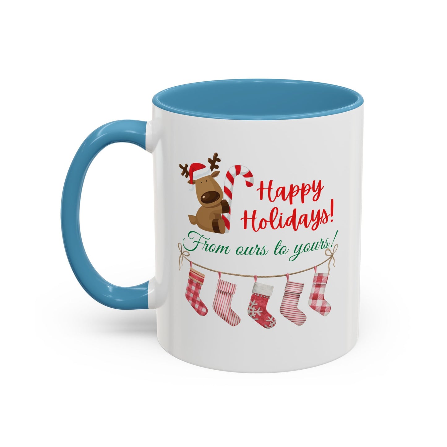 11oz/15oz  Happy Holidays From Ours to Yours Coffee Mug