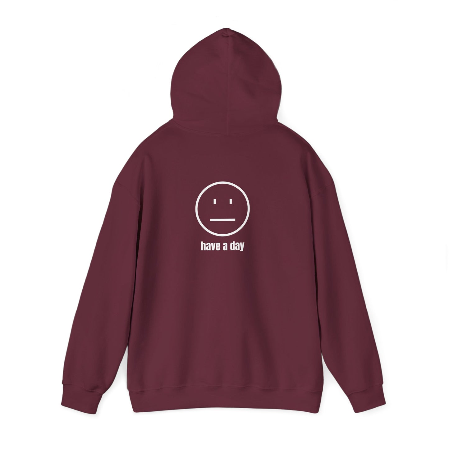Unisex Heavy Blend™ Straight Face Have A Day Hooded Sweatshirt