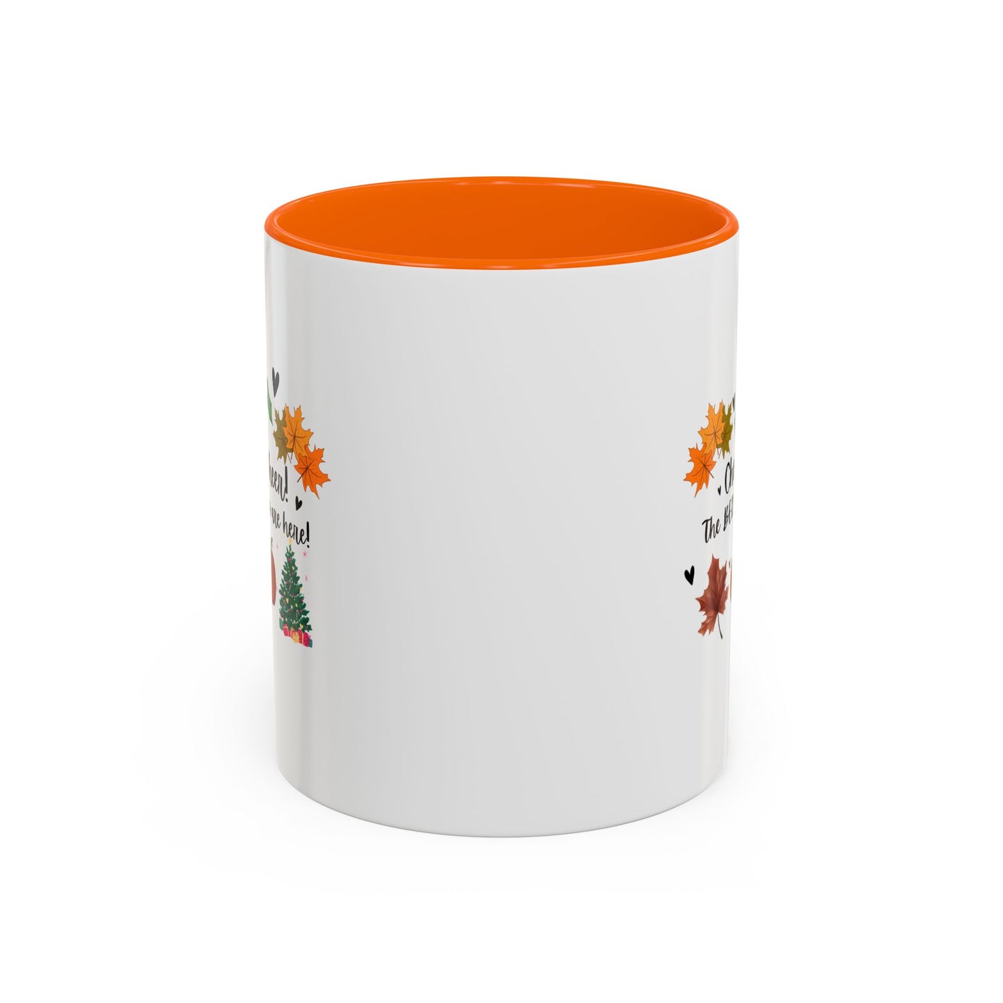 11oz/15oz Cheer! Cheer! The BER Months Are Here! Accent Coffee Mug