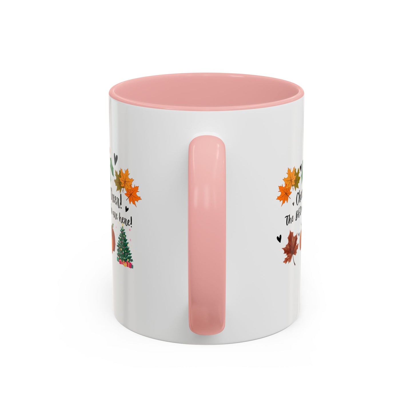 11oz. Cheer! Cheer! The BER Months Are Here! Accent Coffee Mug