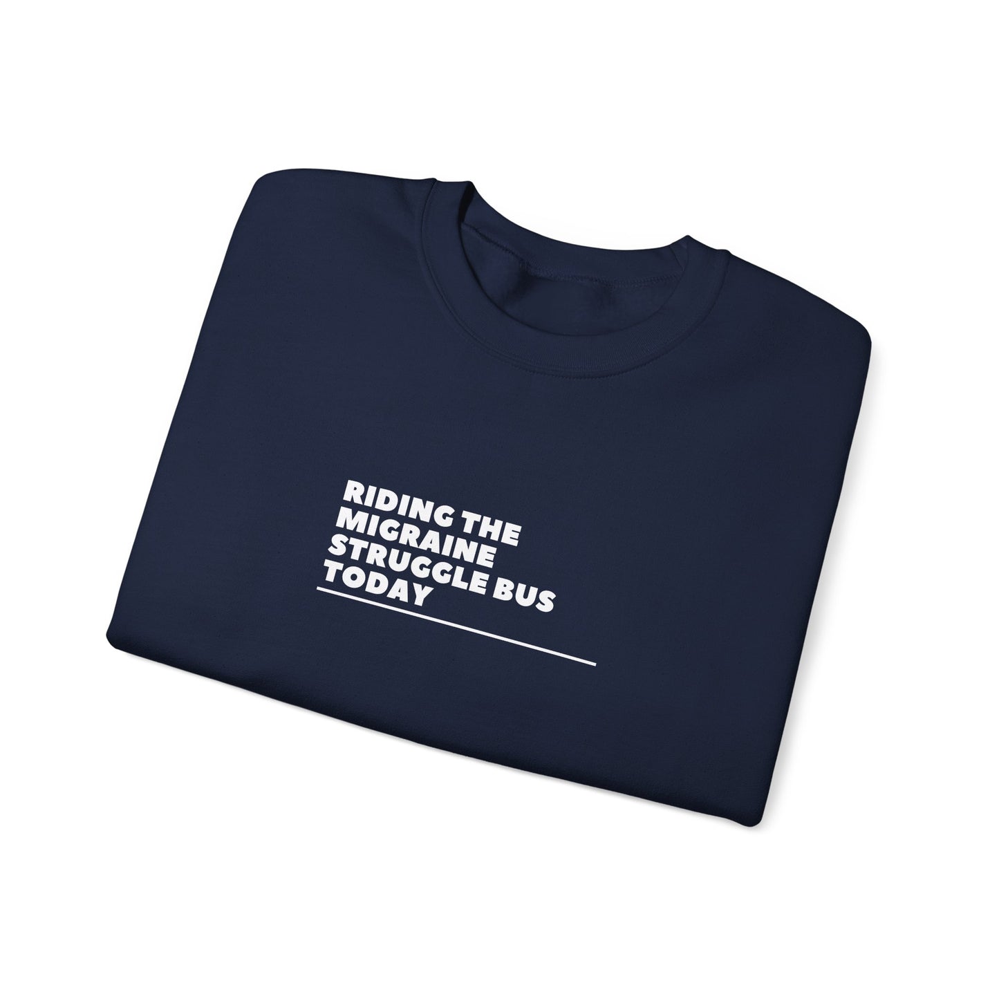 Unisex Migraine Day Invisible Illness Riding The Struggle Bus Warrior Sweatshirt