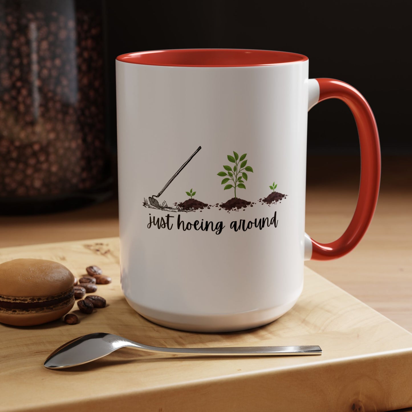 11oz/15oz Just Hoeing Around Gardening Club Coffee Mug