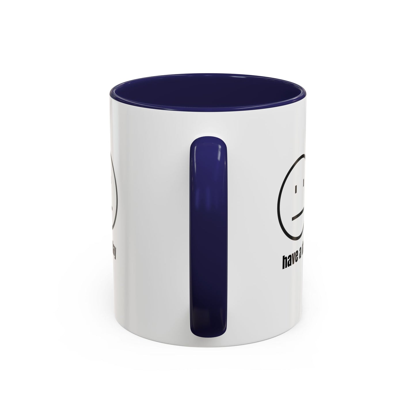 11oz/15oz Straight Face Have A Day Coffee Mug