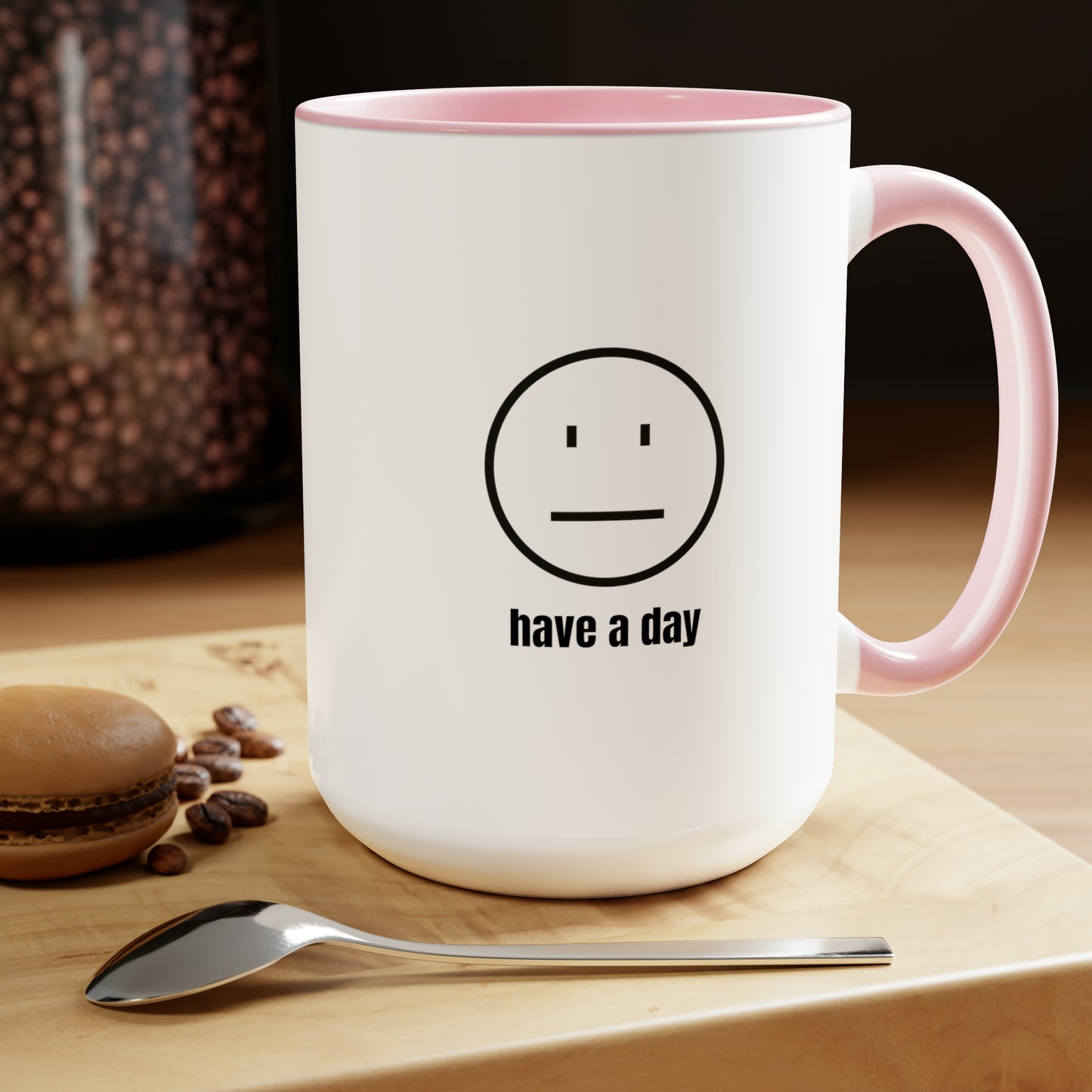 15oz Straight Face Have A Day Mug