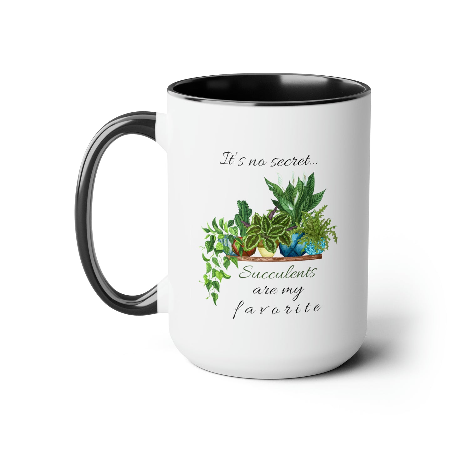 15oz Garden Themed Coffee Mug - Succulents Are My Favorite