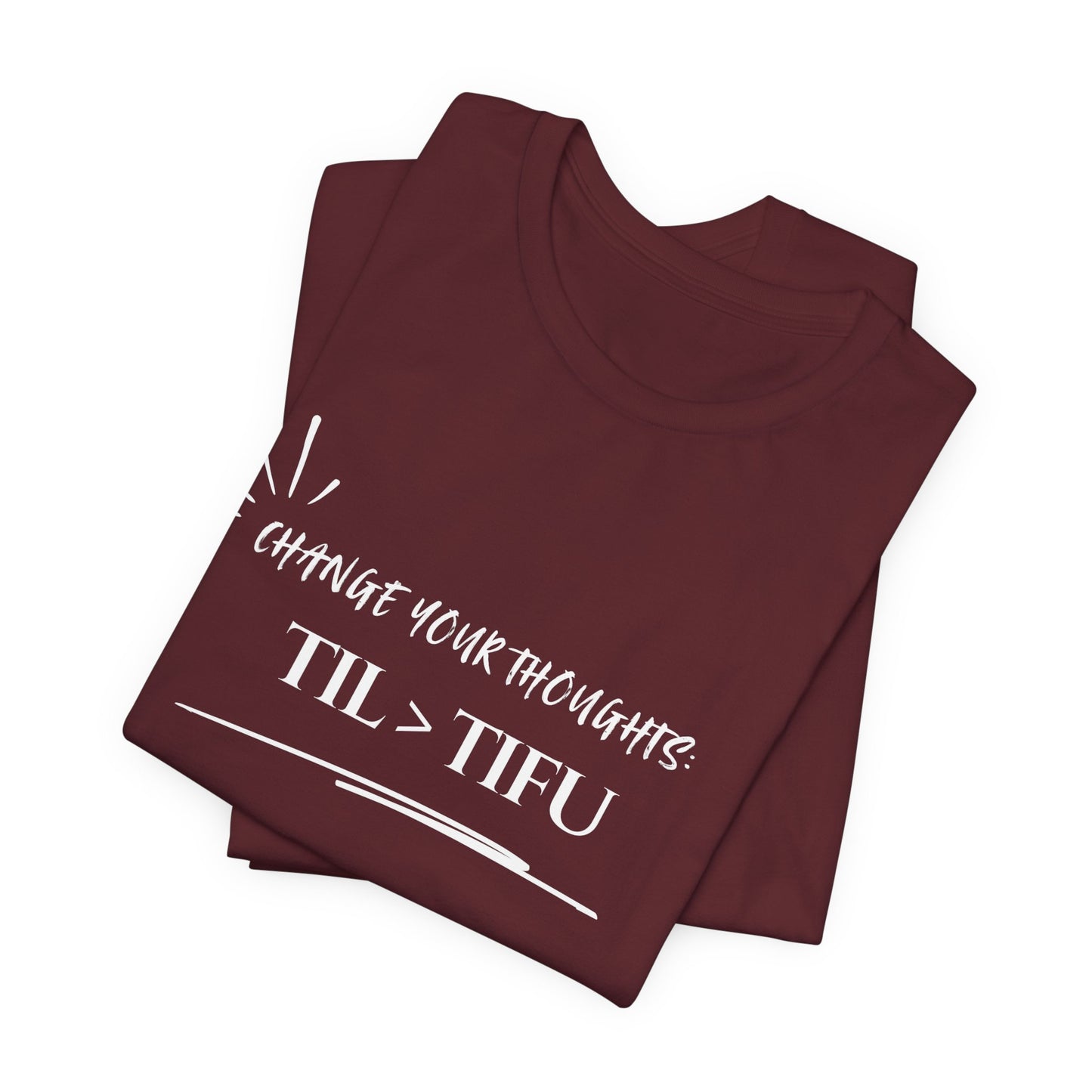 Unisex Self Love Positive Self Talk and Thoughts Mental Health Awareness and Positivity T-Shirt TIL>TIFU