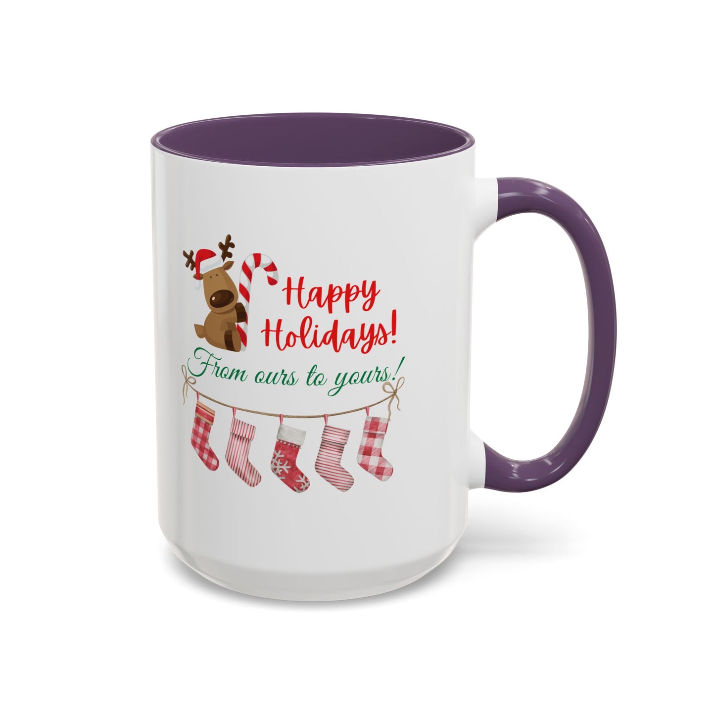 11oz/15oz  Happy Holidays From Ours to Yours Coffee Mug