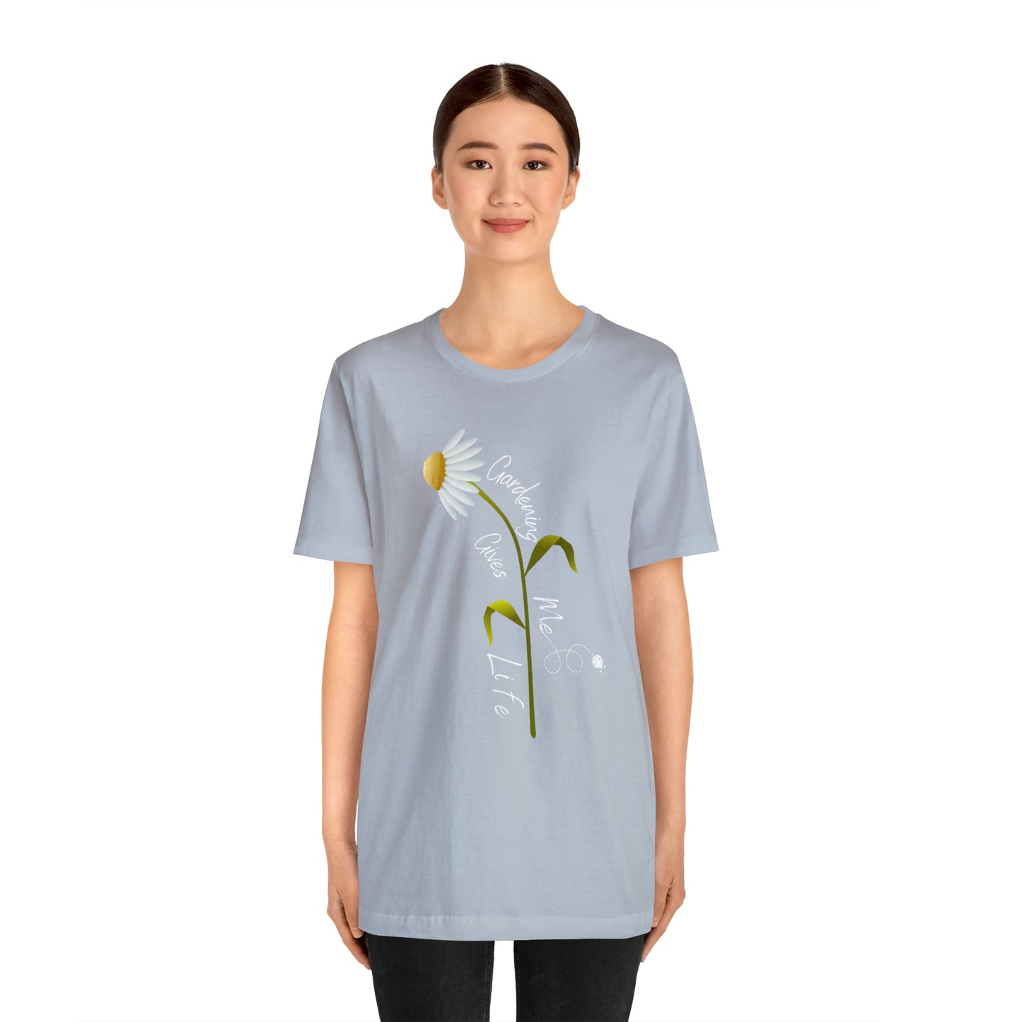 Unisex Gardening Shirt, Daisy and Ladybug Gardening Gives Me Life