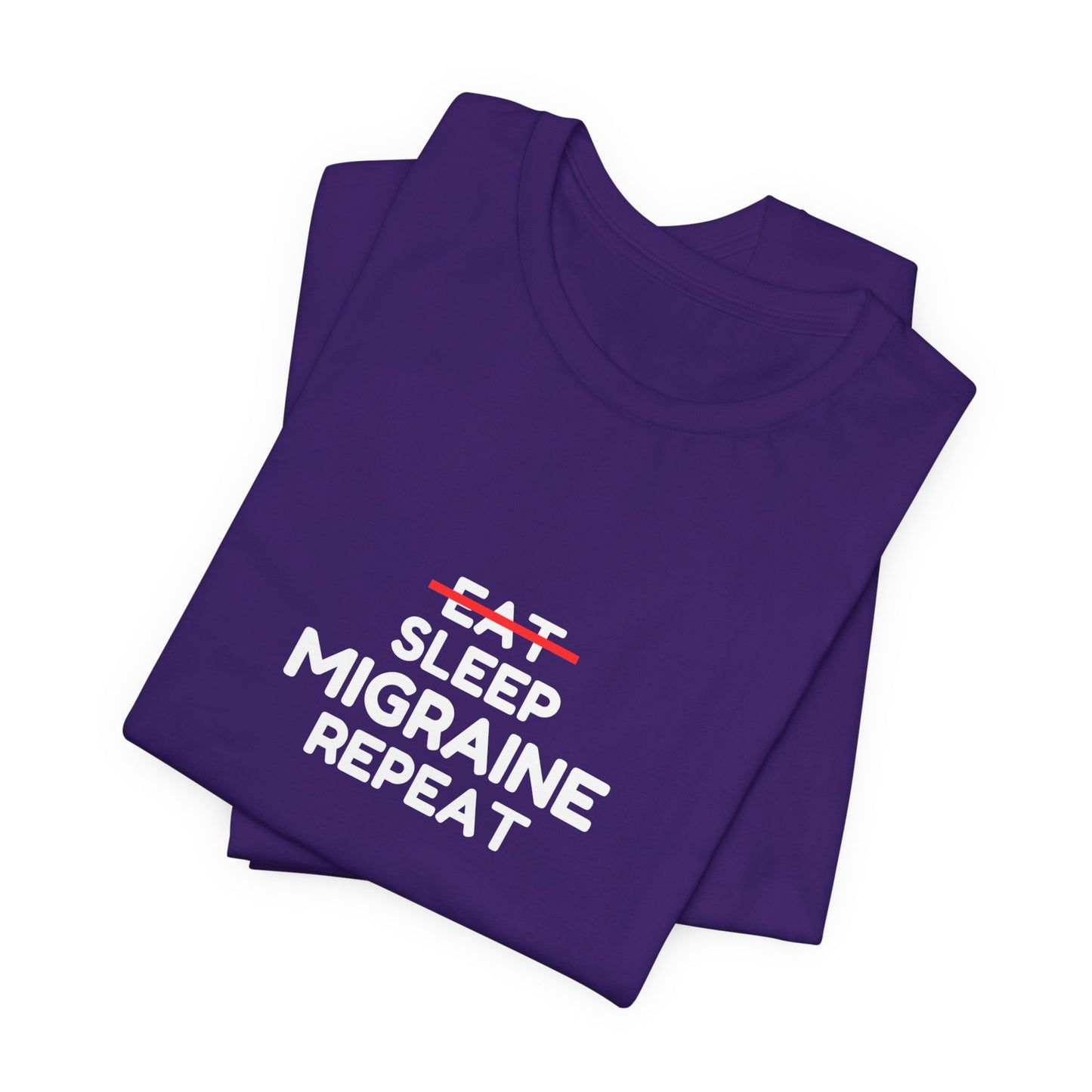 Unisex Migraine Day Invisible Illness Warrior Eat Sleep Migraine Repeat Tshirt