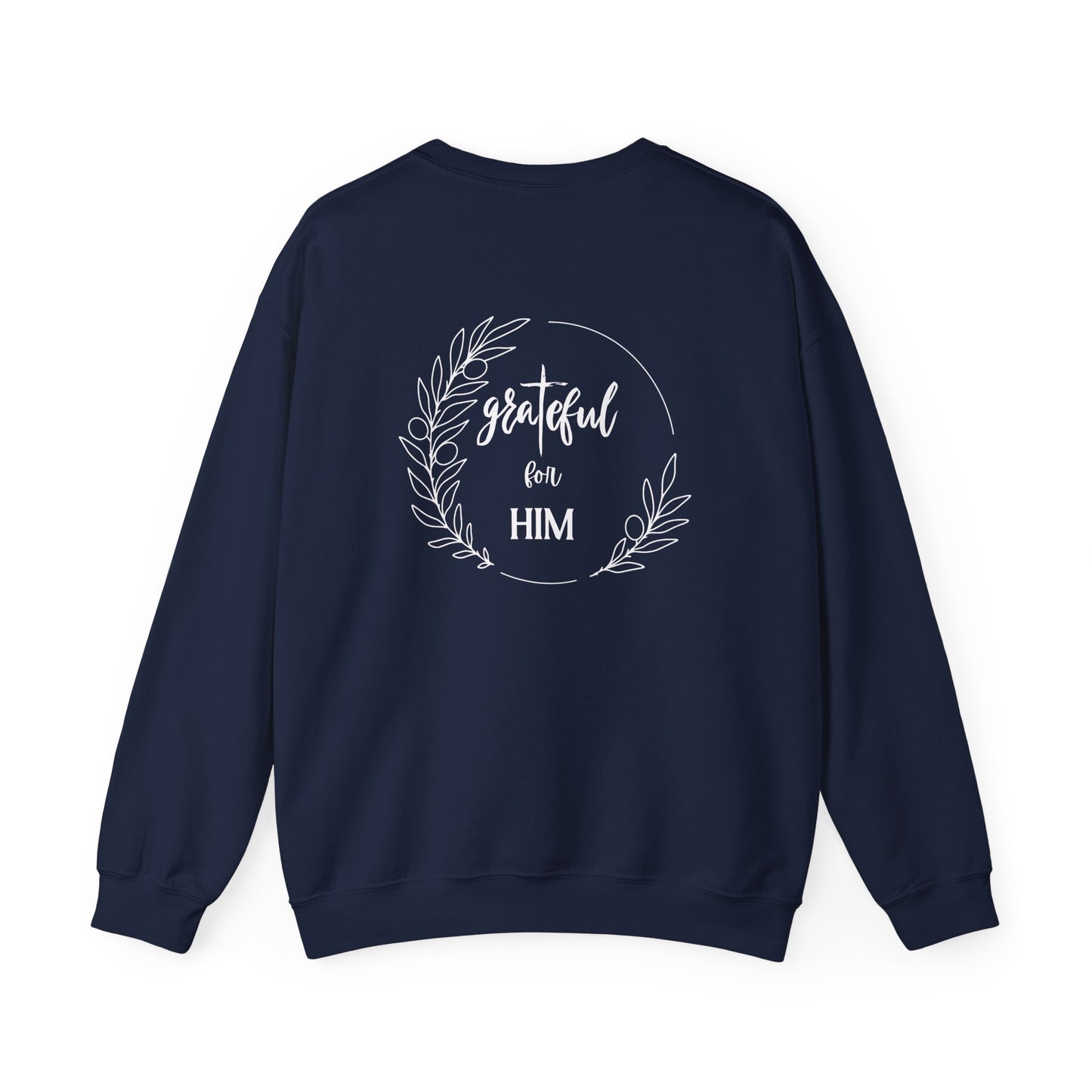 Unisex GraTeful for HIM Sweatshirt
