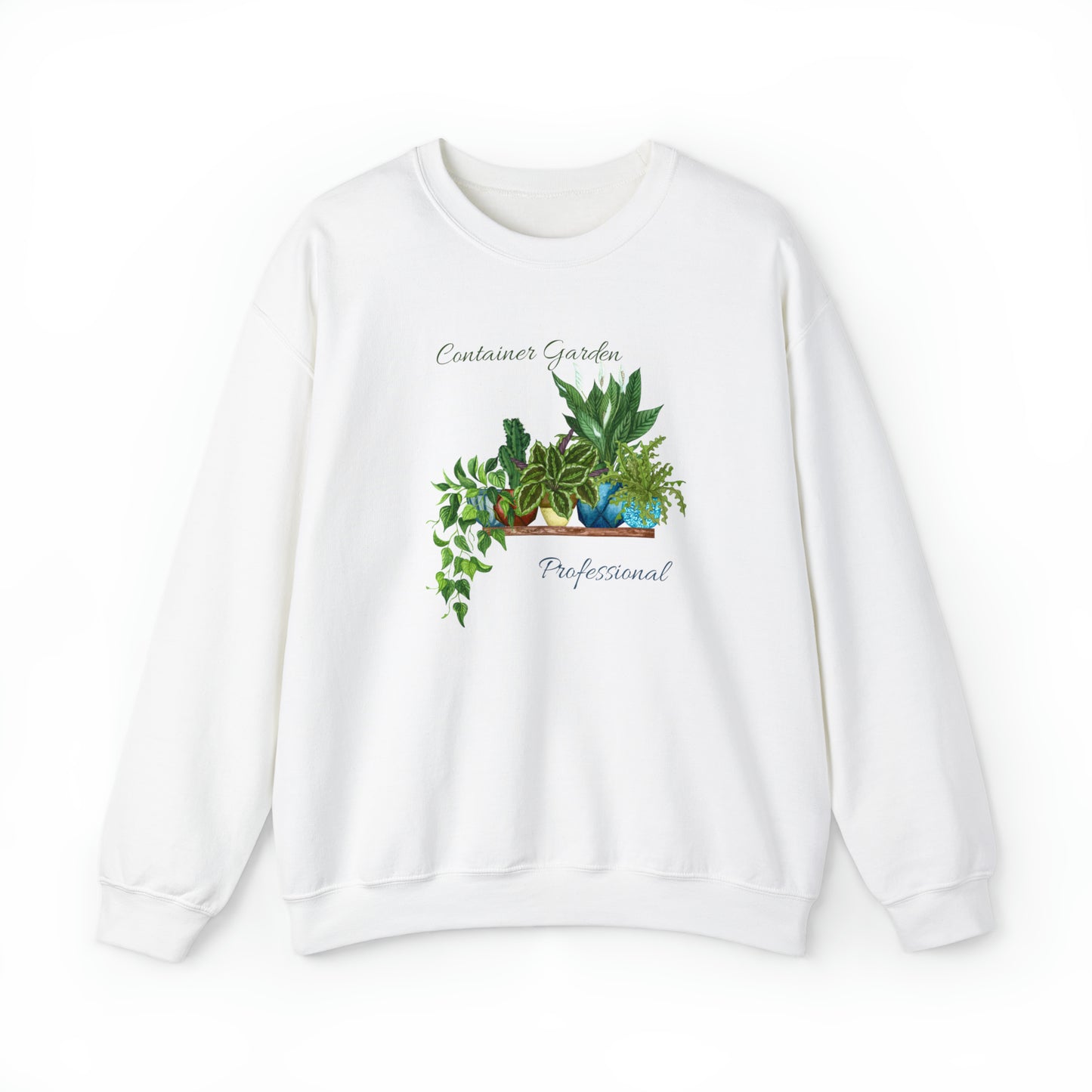 Unisex Gardening Container Garden Professional Sweatshirt