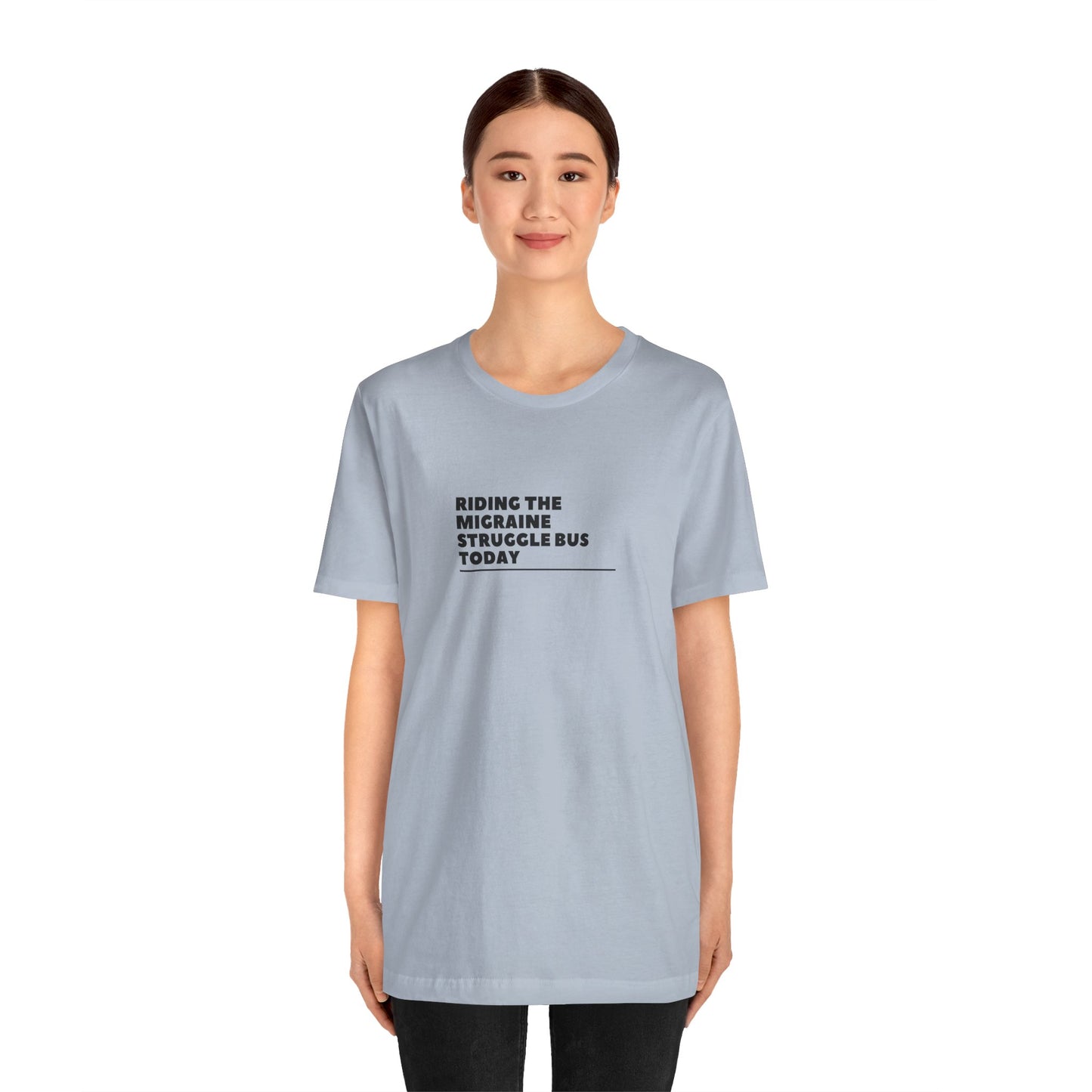 Unisex Migraine Day Invisible Illness Riding The Struggle Bus Tshirt