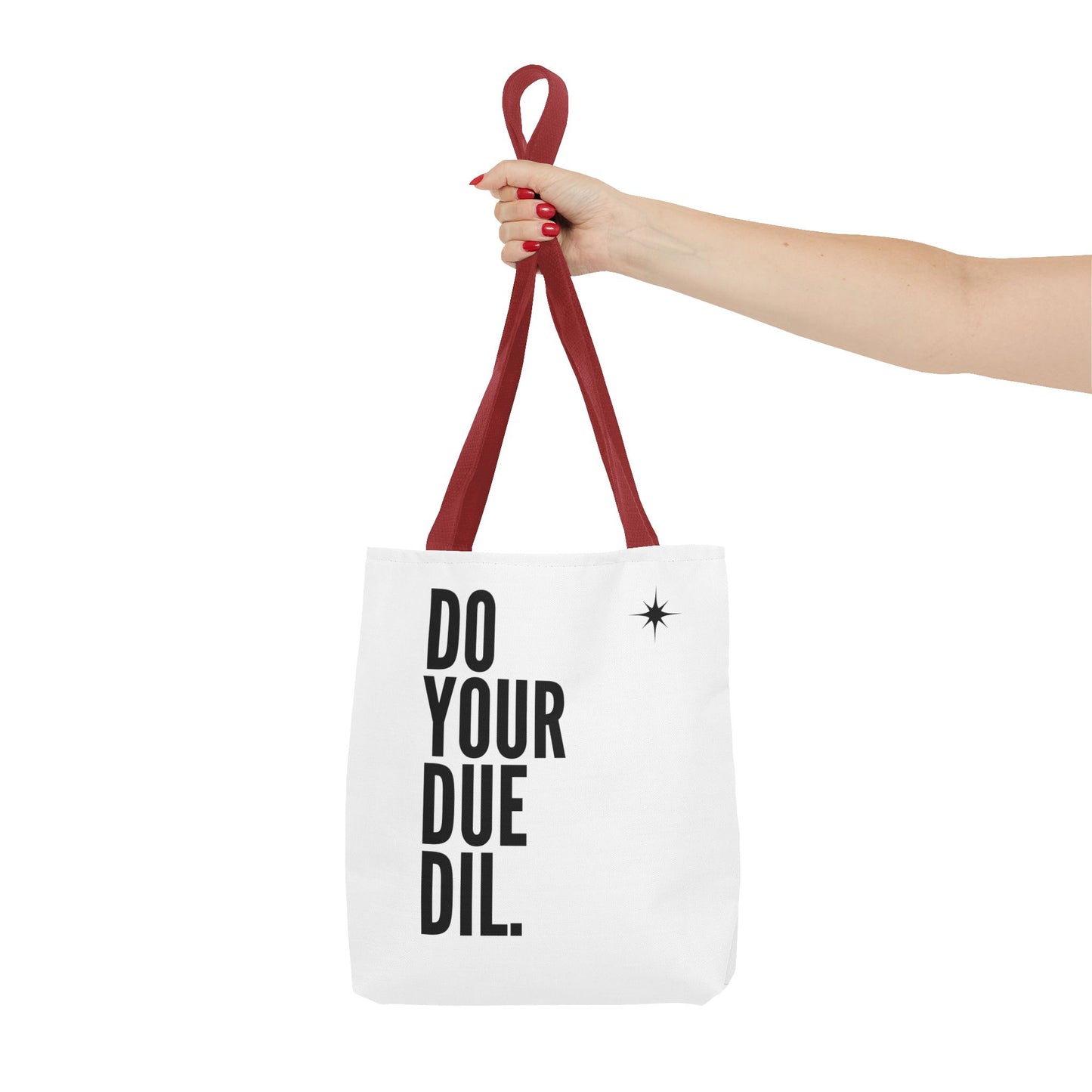 Unisex Do Your Due Diligence Tote Bag