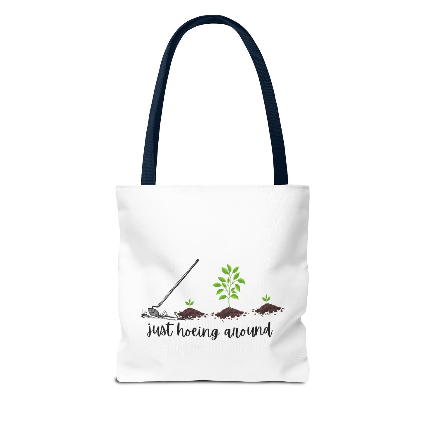 Unisex Just Hoeing Around Gardening Themed All Over Print Tote Bag