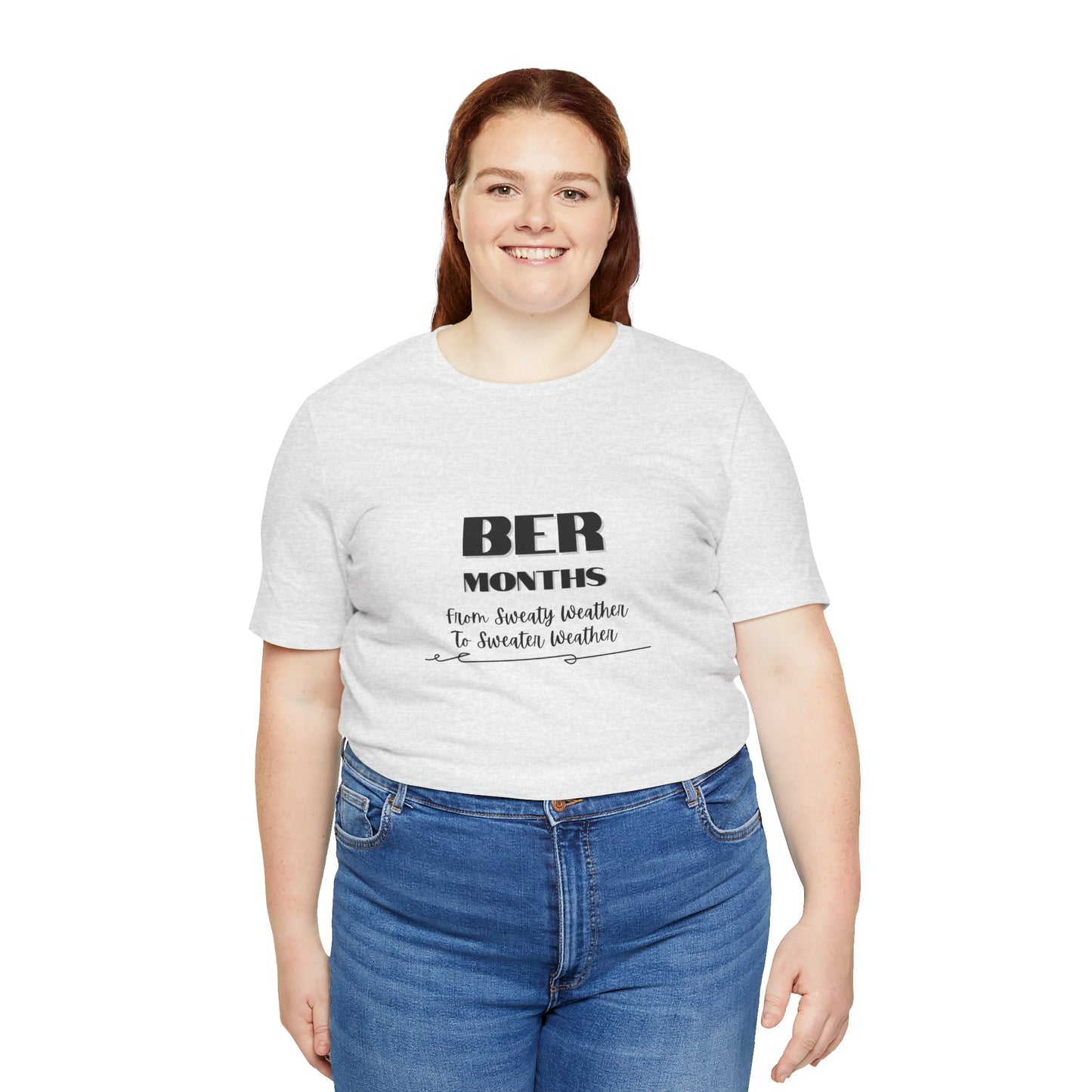Unisex Jersey Short Sleeve BER Months T-Shirt