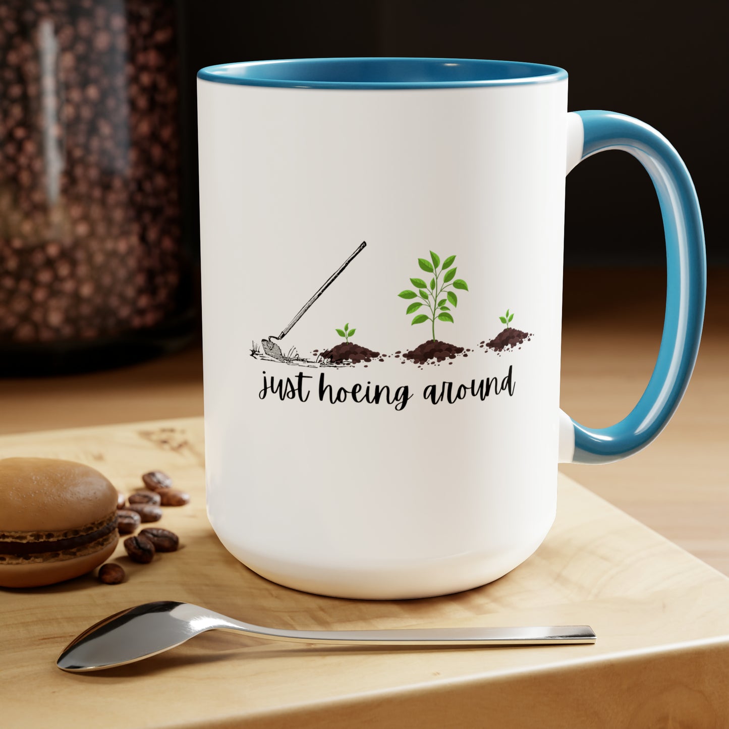 15oz Just Hoeing Around Gardening Mug