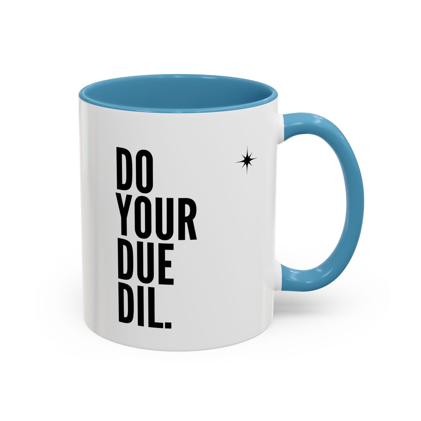 11oz/15oz Do Your Due Diligence Coffee Mug