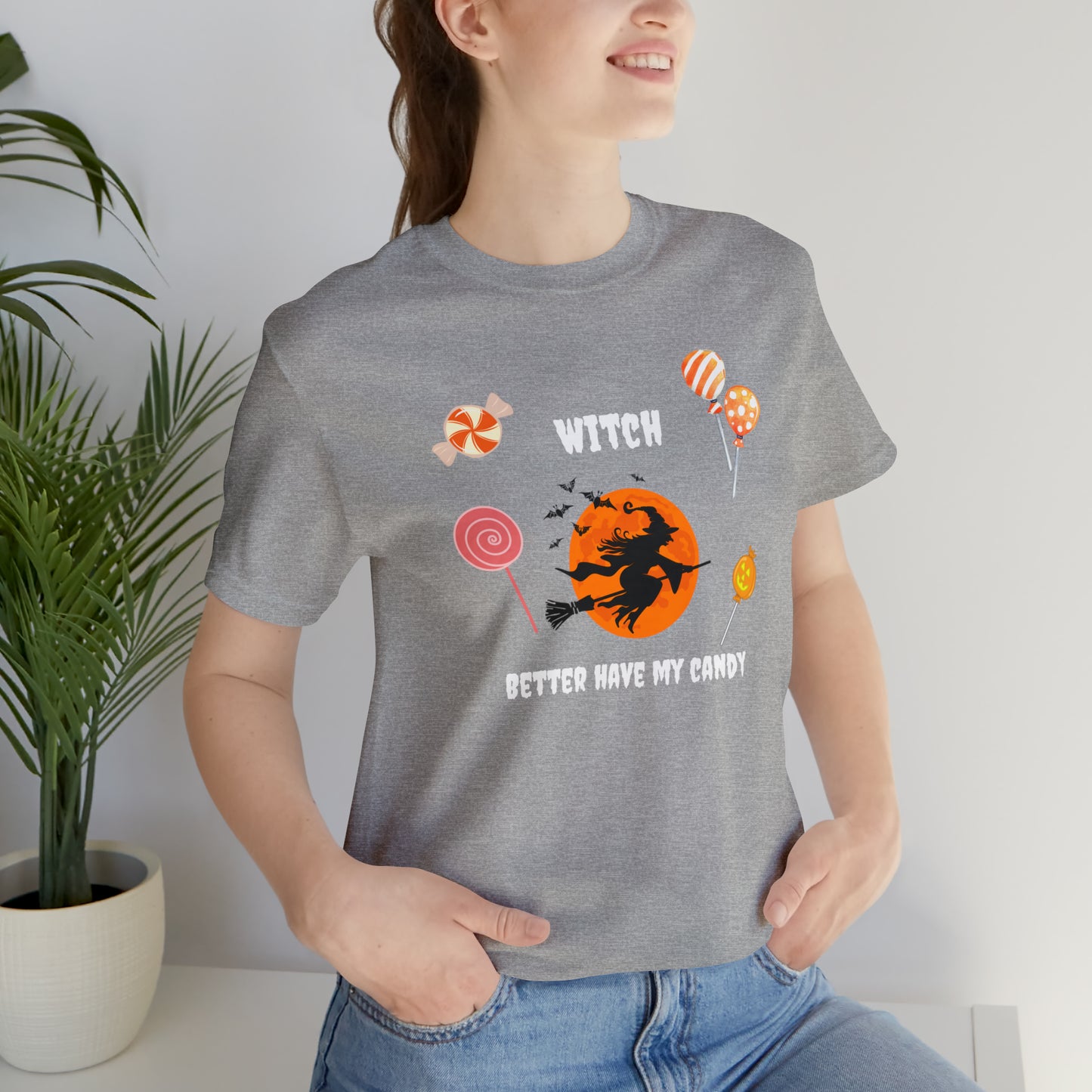 Unisex Witch Better Have My Candy T-Shirt