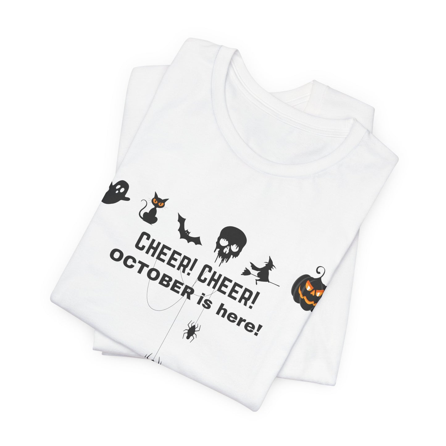 Unisex Halloween Themed Cheer Cheer October Is Here October Trick Or Treating T-Shirt