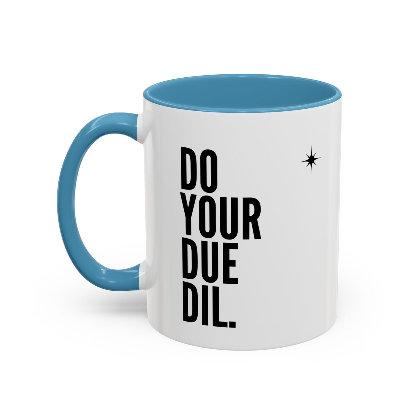 11oz/15oz Do Your Due Diligence Coffee Mug
