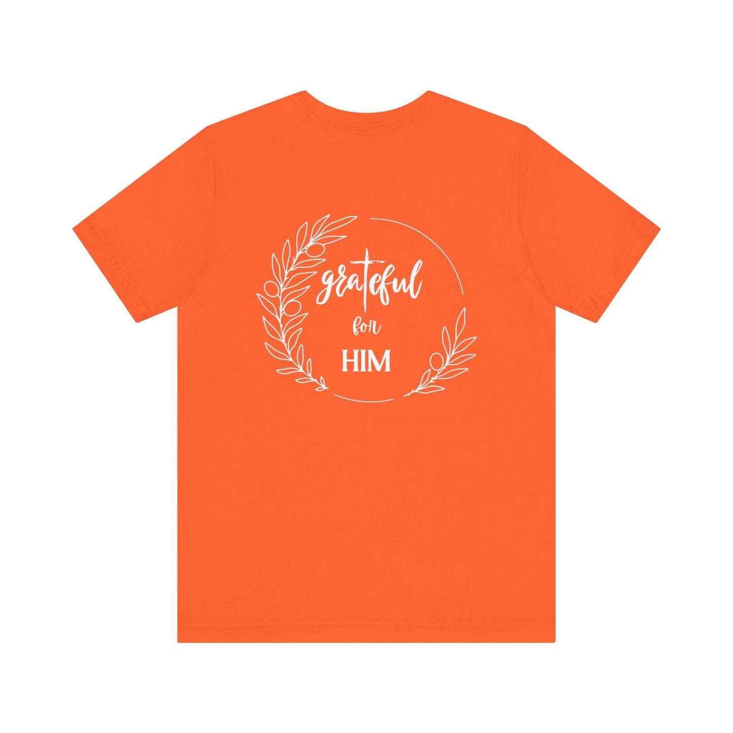 Unisex GraTeful for HIM T-Shirt
