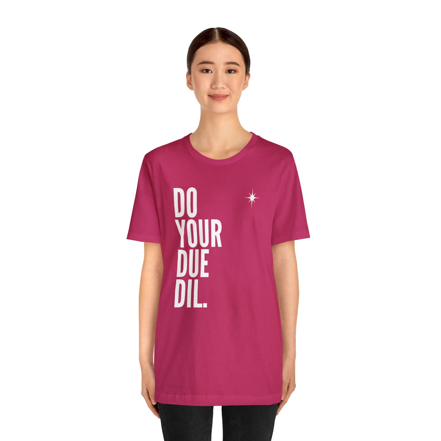 Unisex Jersey Short Sleeve Do Your Due Diligence T-Shirt