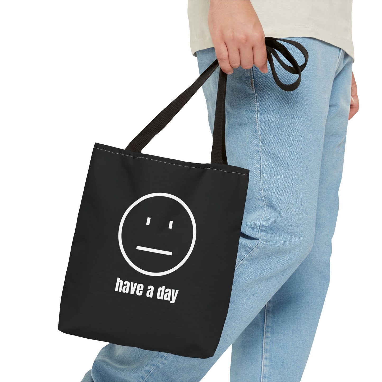 Unisex Straight Face Have A Day Tote Bag