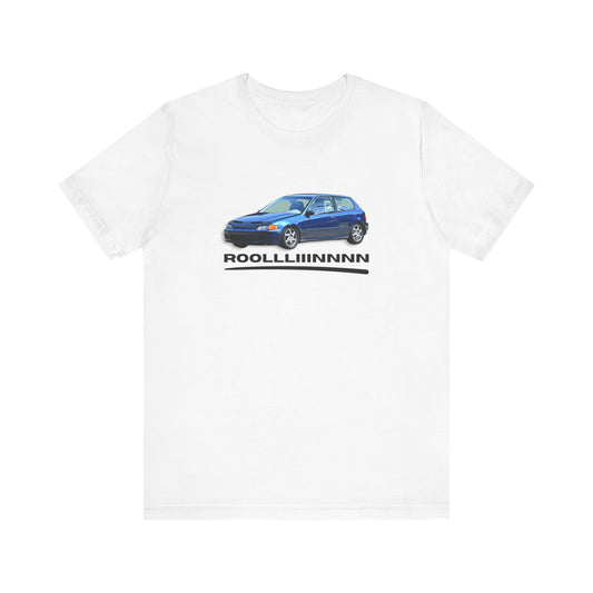 Unisex Jersey Short Sleeve Rolllllin Civic Hatchback Appreciation T-Shirt