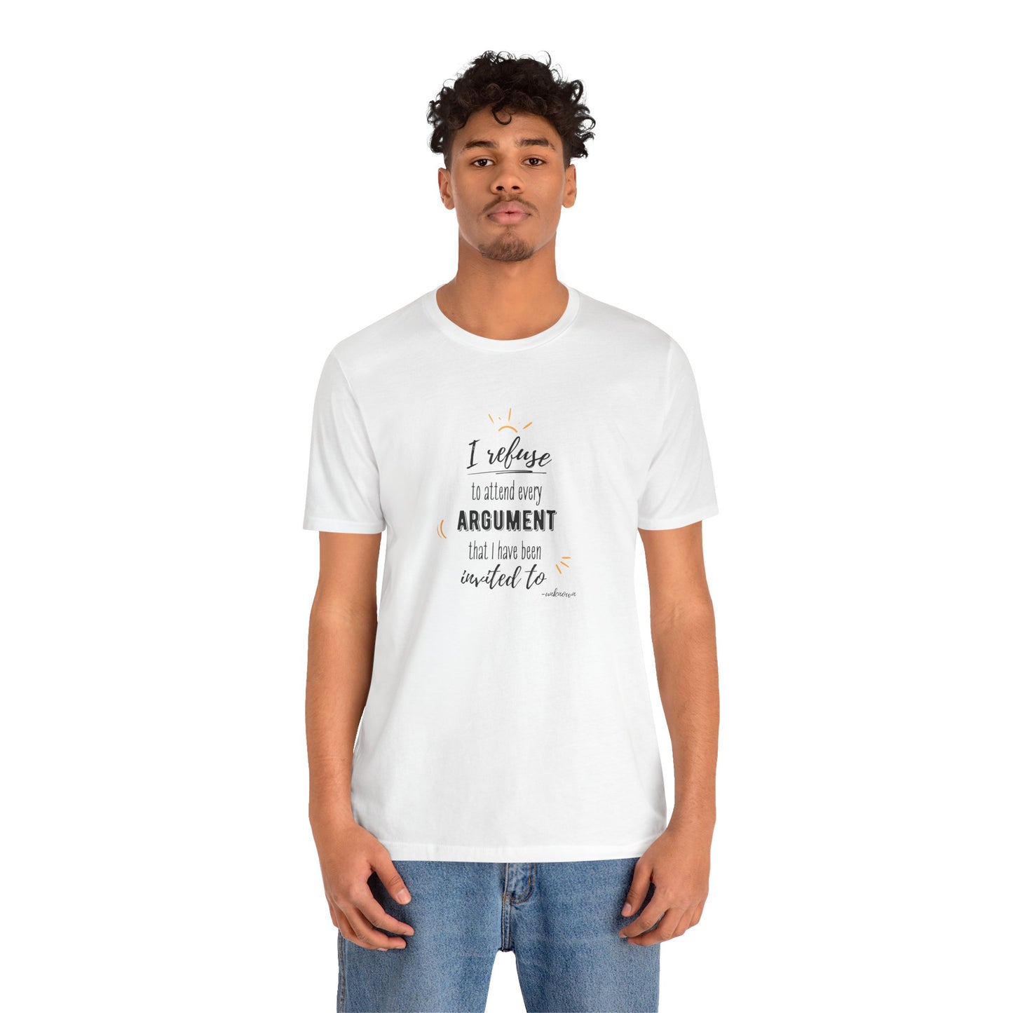 Unisex Self Love I Refuse Arguments Self Preservation Setting Boundaries T-Shirt