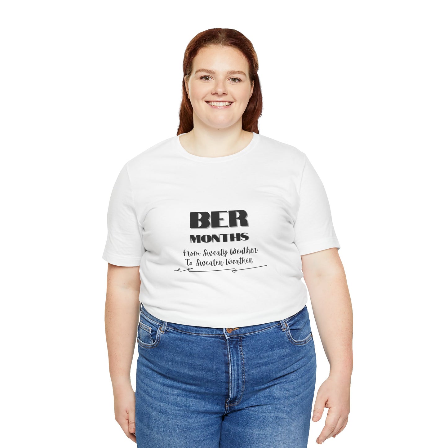 Unisex Jersey Short Sleeve BER Months T-Shirt