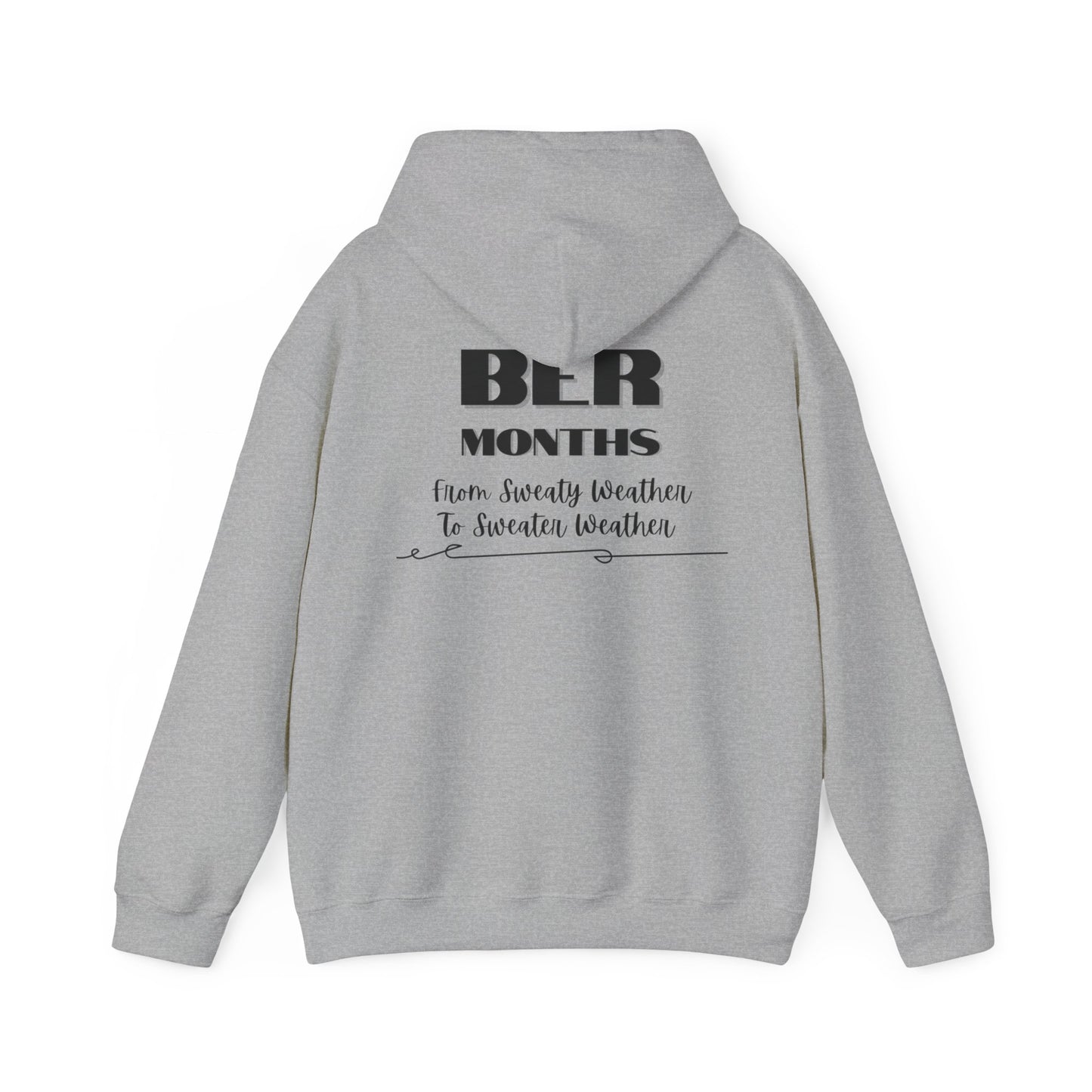 Unisex Heavy Blend™  BER Months Hooded Sweatshirt