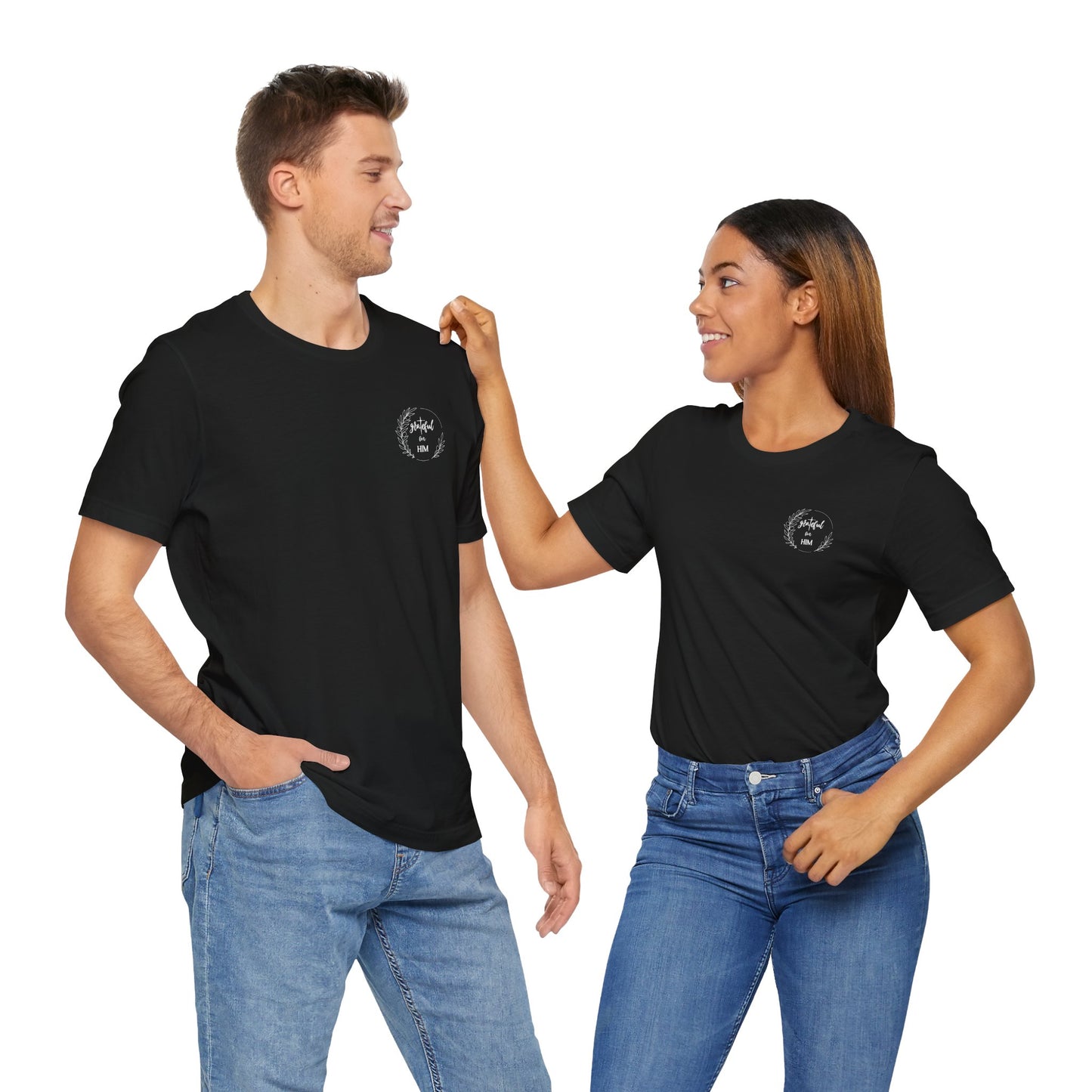 Unisex GraTeful for HIM T-Shirt
