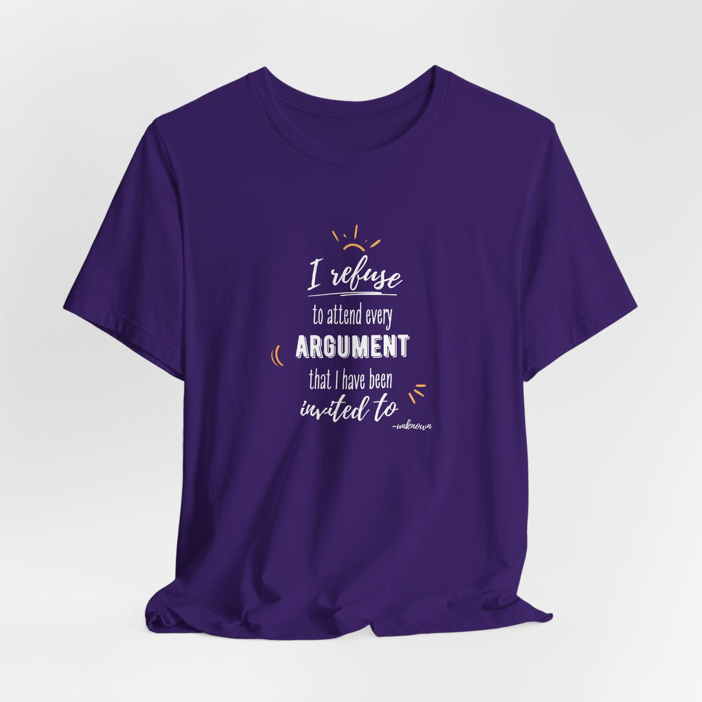 Unisex Self Love I Refuse Arguments Self Preservation Setting Boundaries T-Shirt